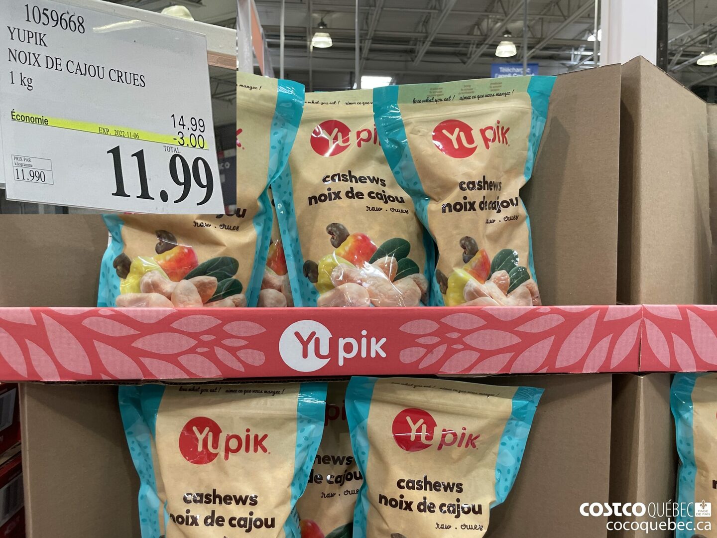 1059668 NOIX DE CAJOU CRUES 1 KG ($3.00 INSTANT SAVINGS EXPIRES ON 2022-11-06) $11.99