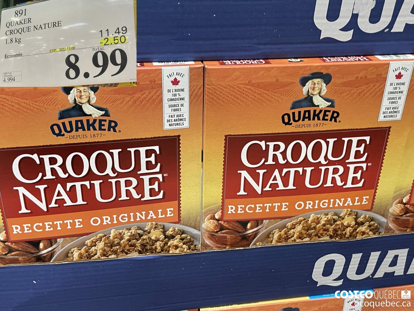 891 QUAKER CROQUE NATURE 1.8 kg  ($2.50 INSTANT SAVINGS EXPIRES ON 2022-11-06) $8.99