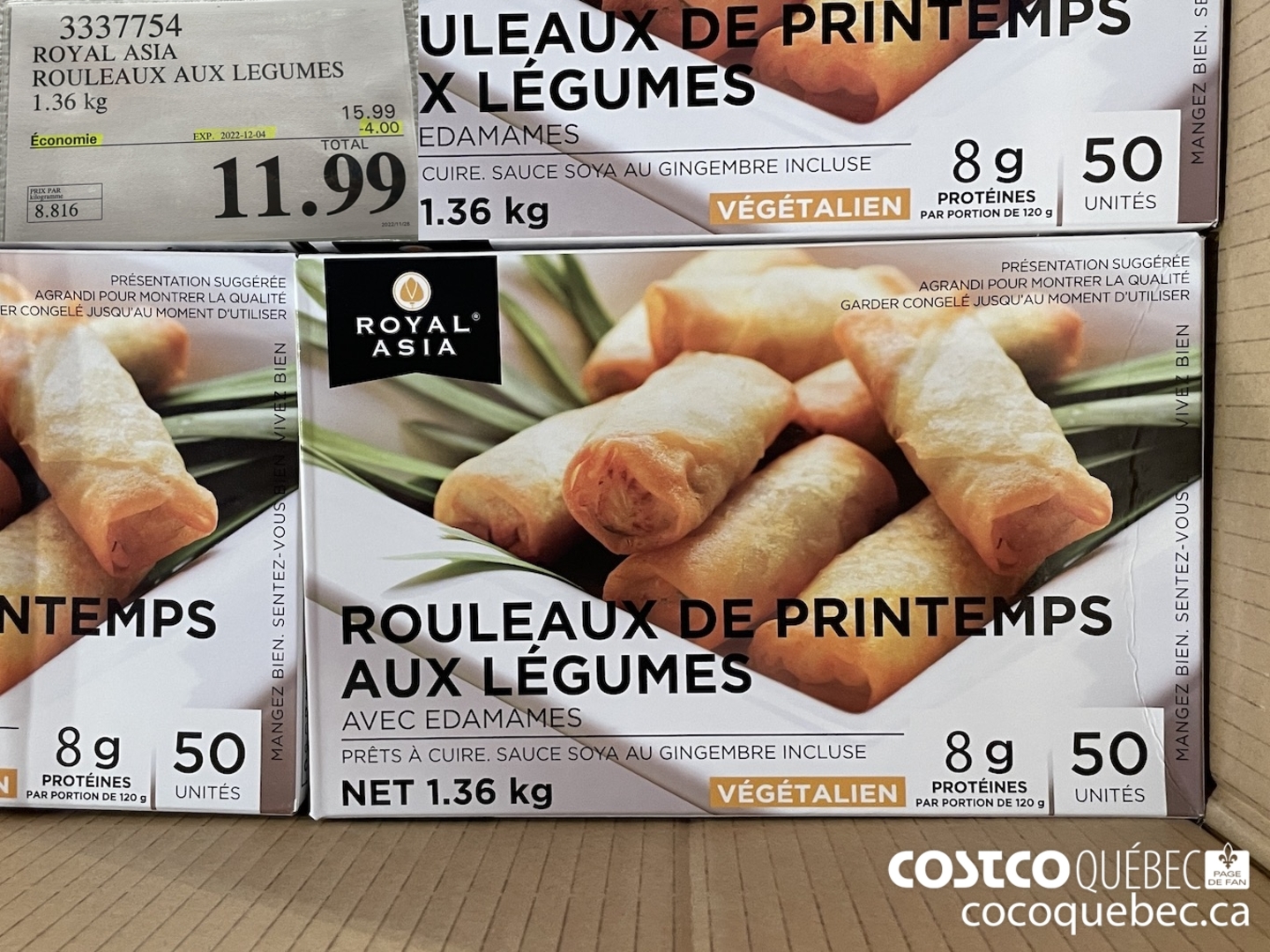 993337754 ROYAL ASIA ROULEAUX AUX LEGUMES 1.36 kg PRIX PAR kilogramme 2022/11/28. —————————— ee Se ee  ($4.00 INSTANT SAVINGS EXPIRES ON 2022-12-04) $11.99