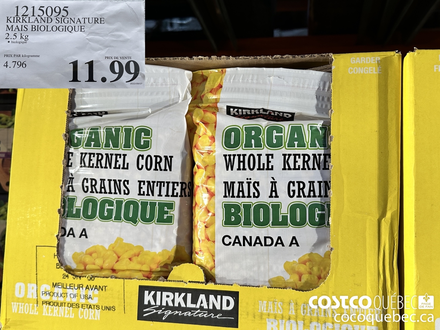 1215095 KIRKLAND SIGNATURE MAIS BIOLOGIQUE + kg biologique $11.99