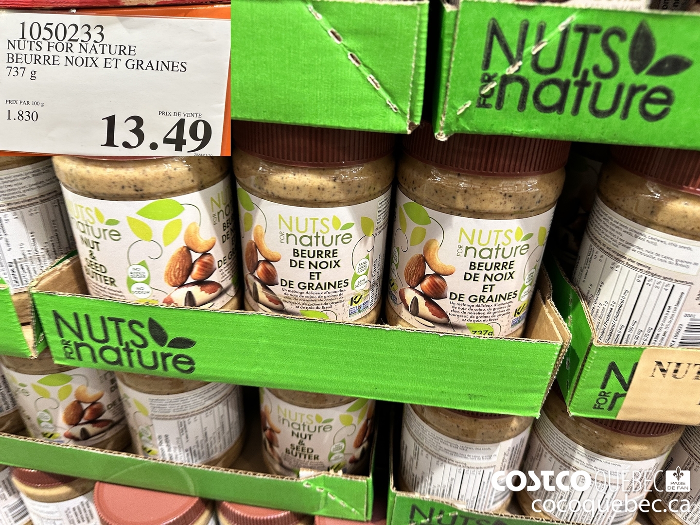 1050233 NUTS FOR NATURE BEURRE NOIX ET GRAINES 737 G PRIX PAR 100 g $13.49