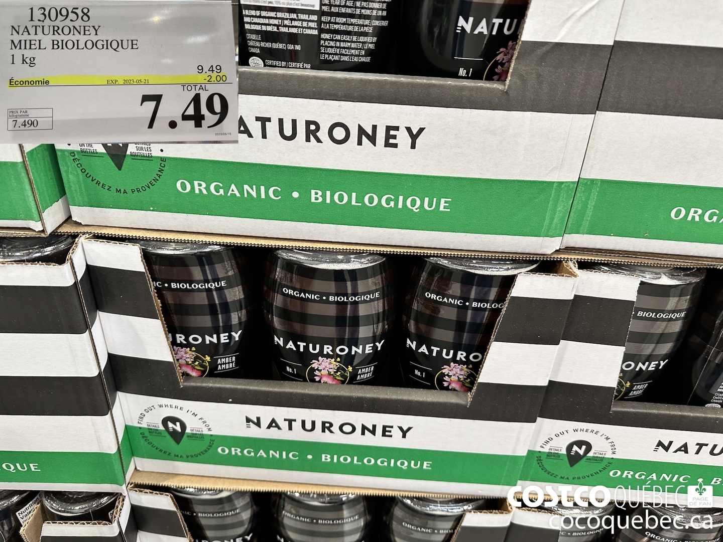 130958 NATURONEY MIEL BIOLOGIQUE PRIX PAR kilogramme ($2.00 INSTANT SAVINGS EXPIRES ON 2023-05-21) $7.49