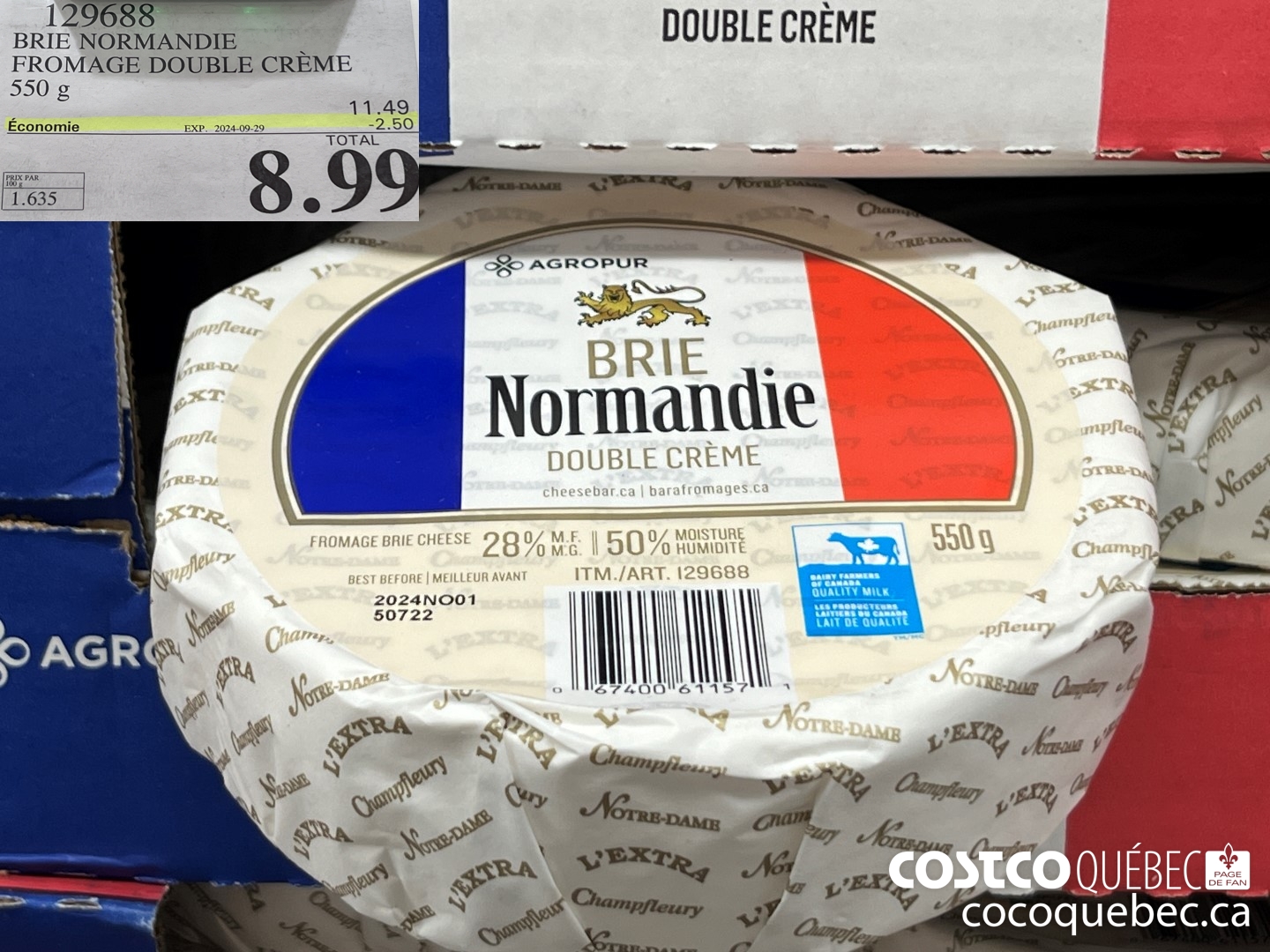 129688 BRIE NORMANDIE FROMAGE DOUBLE CREME 550 g  ($2.50 INSTANT SAVINGS EXPIRES ON 2024-09-29) $8.99