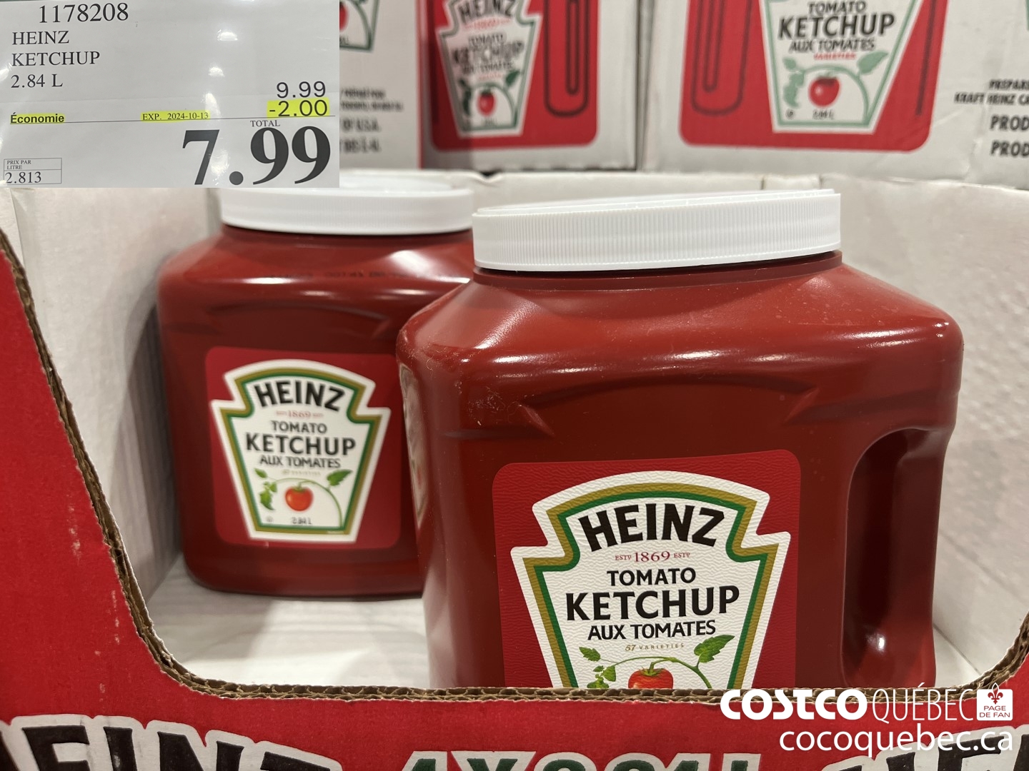 1178208 HEINZ KETCHUP 2.84 L  ($2.00 INSTANT SAVINGS EXPIRES ON 2024-10-13) $7.99