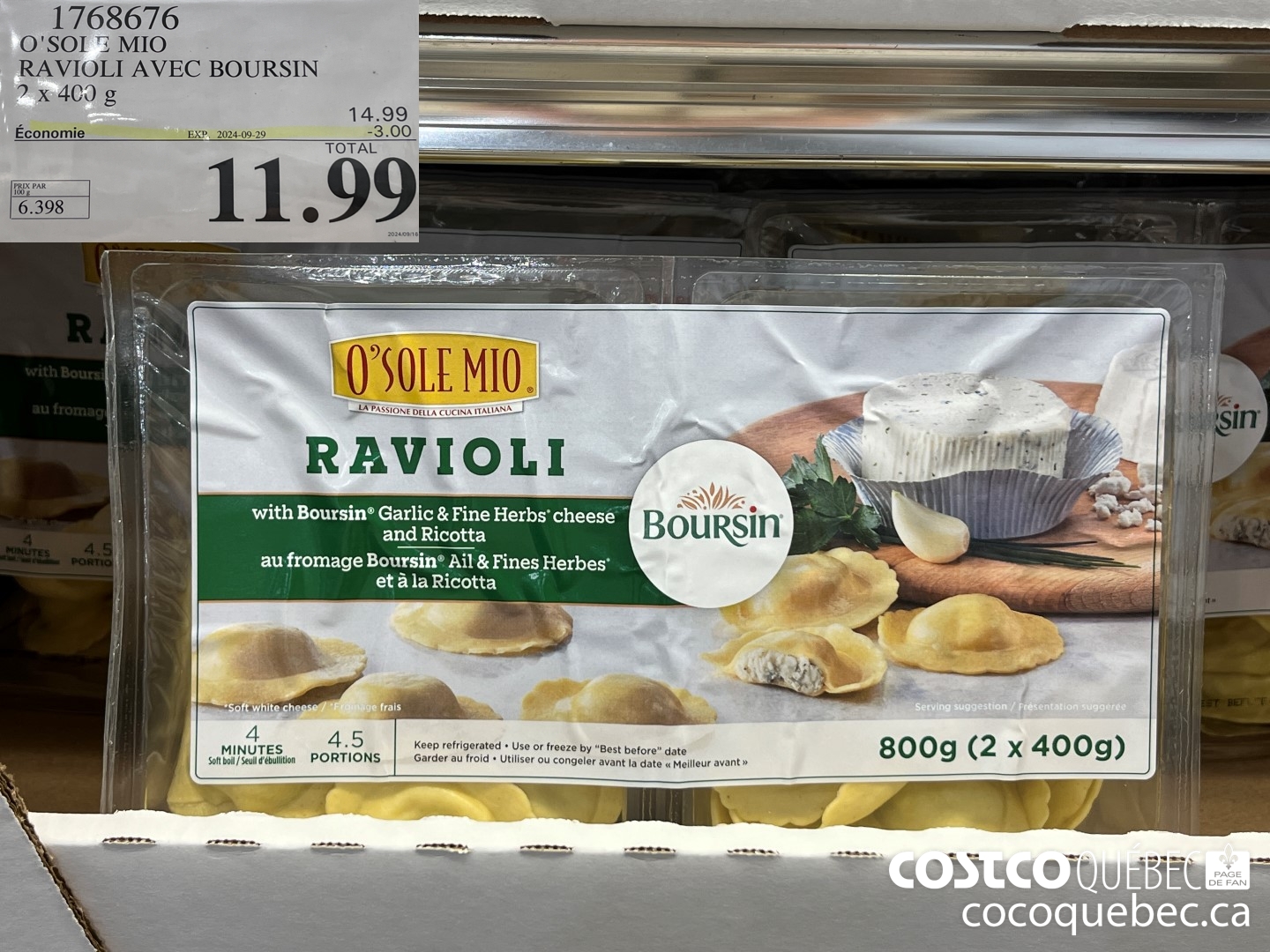 1768676 O'SOLE MIO RAVIOLI AVEC BOURSIN 2 x 400 g  ($3.00 INSTANT SAVINGS EXPIRES ON 2024-09-29) $11.99