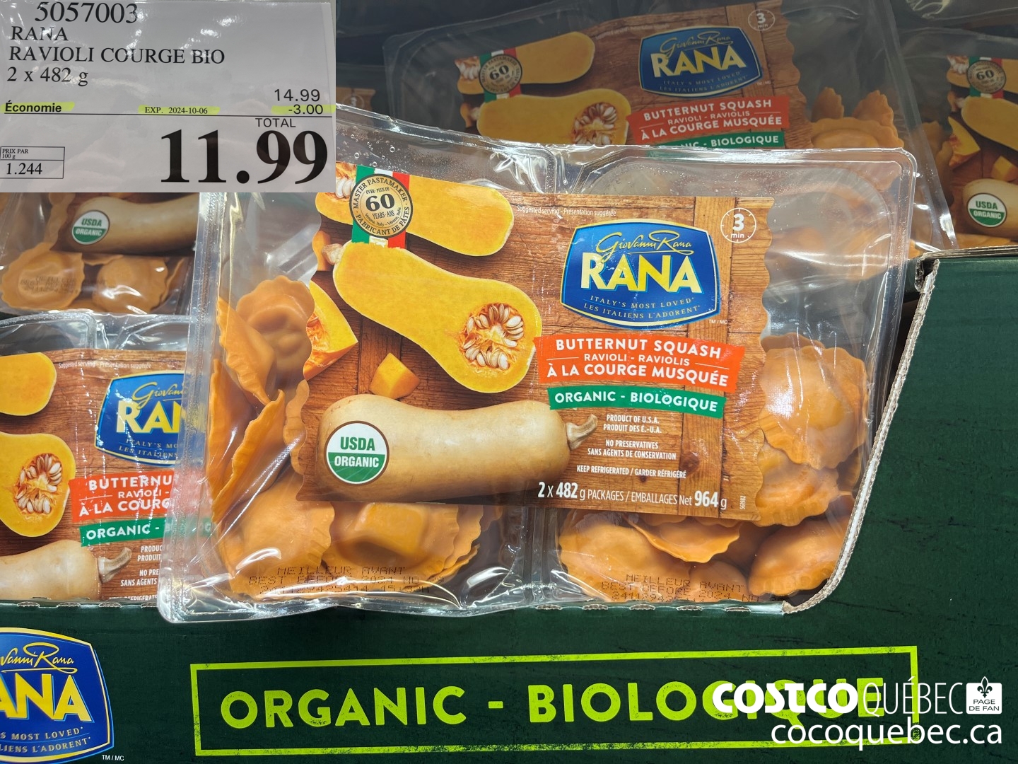 3057003 RANA RAVIOLI CCURGE BIO 2x 482 g  ($3.00 INSTANT SAVINGS EXPIRES ON 2024-10-06) $11.99