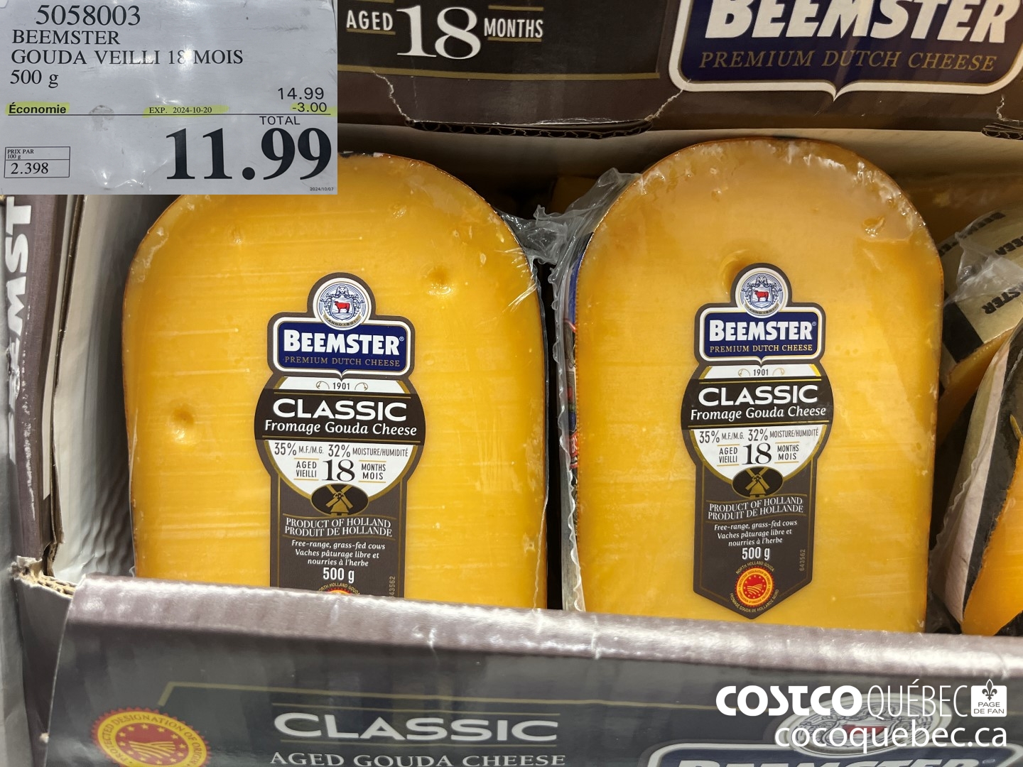 5058003 BEEMSTER GOUDA HOLLANDAIS 500 g ($3.00 INSTANT SAVINGS EXPIRES ON 2024-10-20) $11.99
