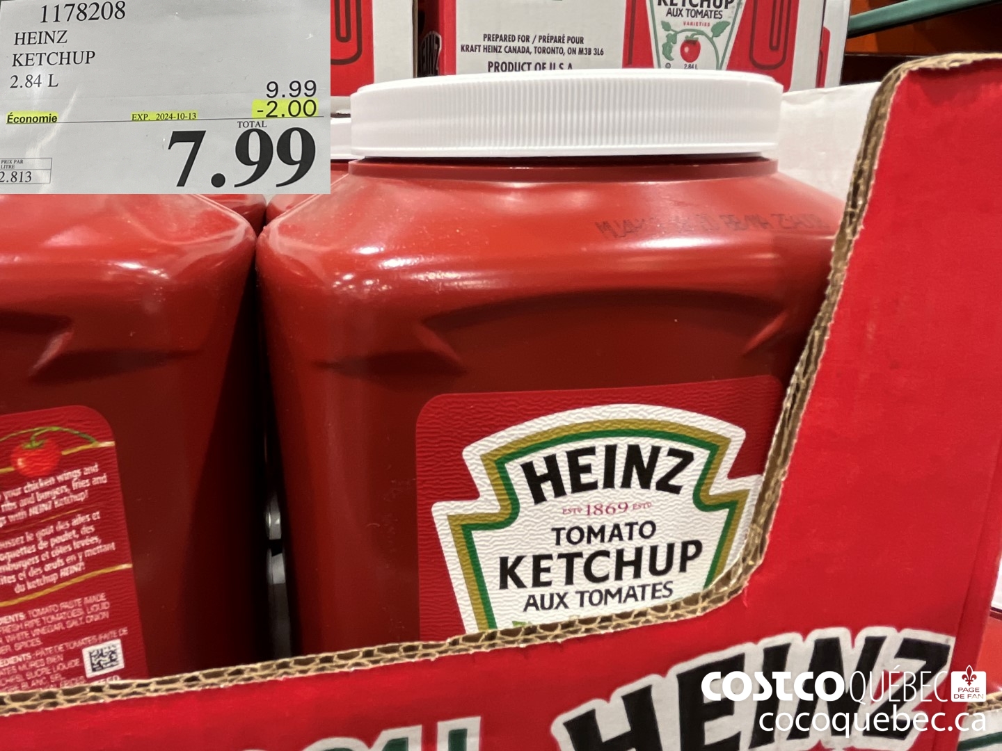 1178208 HEINZ KETCHUP 2.84 L  ($2.00 INSTANT SAVINGS EXPIRES ON 2024-10-13) $7.99