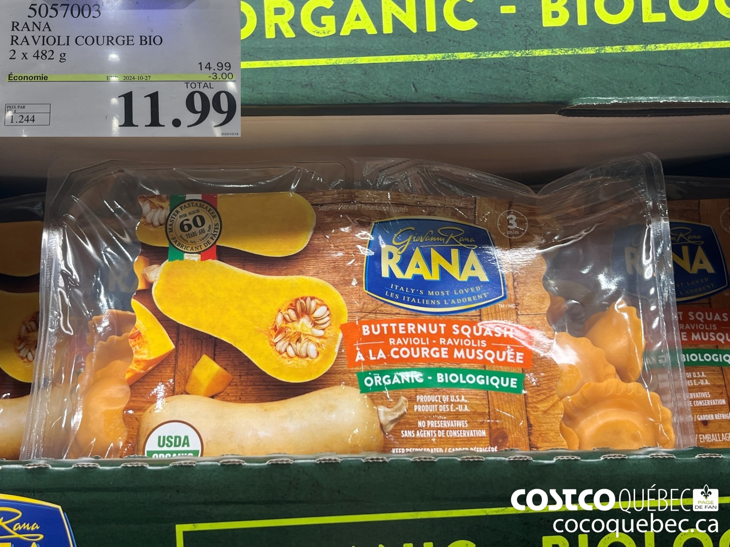 5057002 RANA RAVIOLI COURGE BIO 2 x 482 g  ($3.00 INSTANT SAVINGS EXPIRES ON 2024-10-20) $11.99