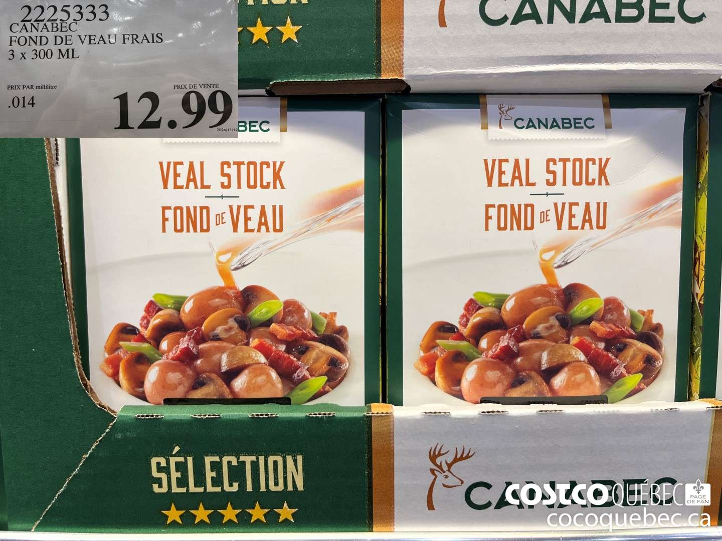 2225333 CANABEC FOND DE VEAU FRAIS 3 x 300 ML  $12.99