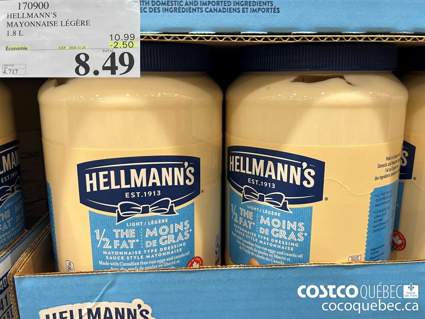 170900 HELLMANN'S MAYONNAISE LEGERE 1.8 L ($2.50 INSTANT SAVINGS EXPIRES ON 2024-11-24) $8.49