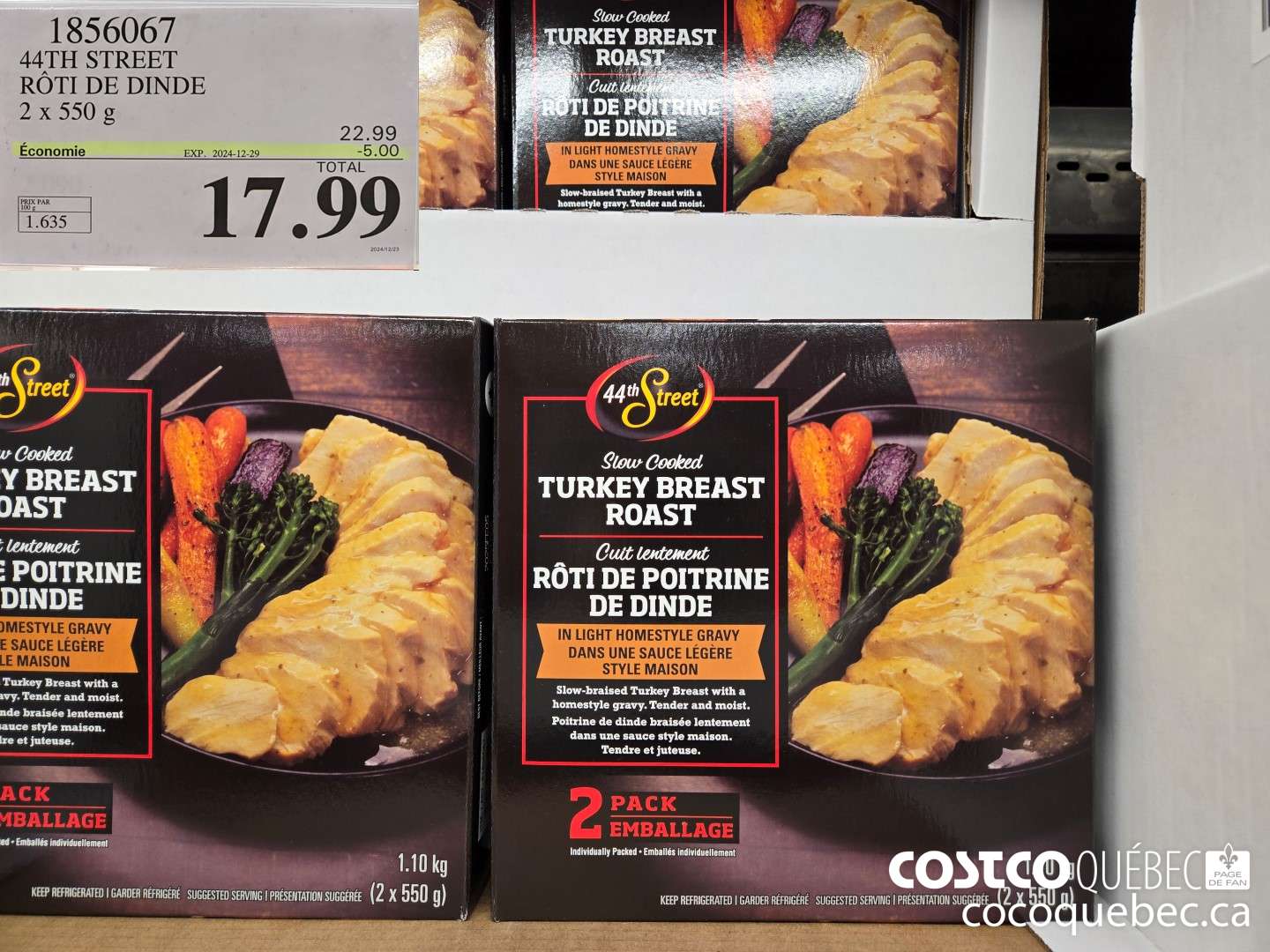 1856067 44TH STREET ROTI DE DINDE 2 X 550 G  ($5.00 INSTANT SAVINGS EXPIRES ON 2024-12-29) $17.99