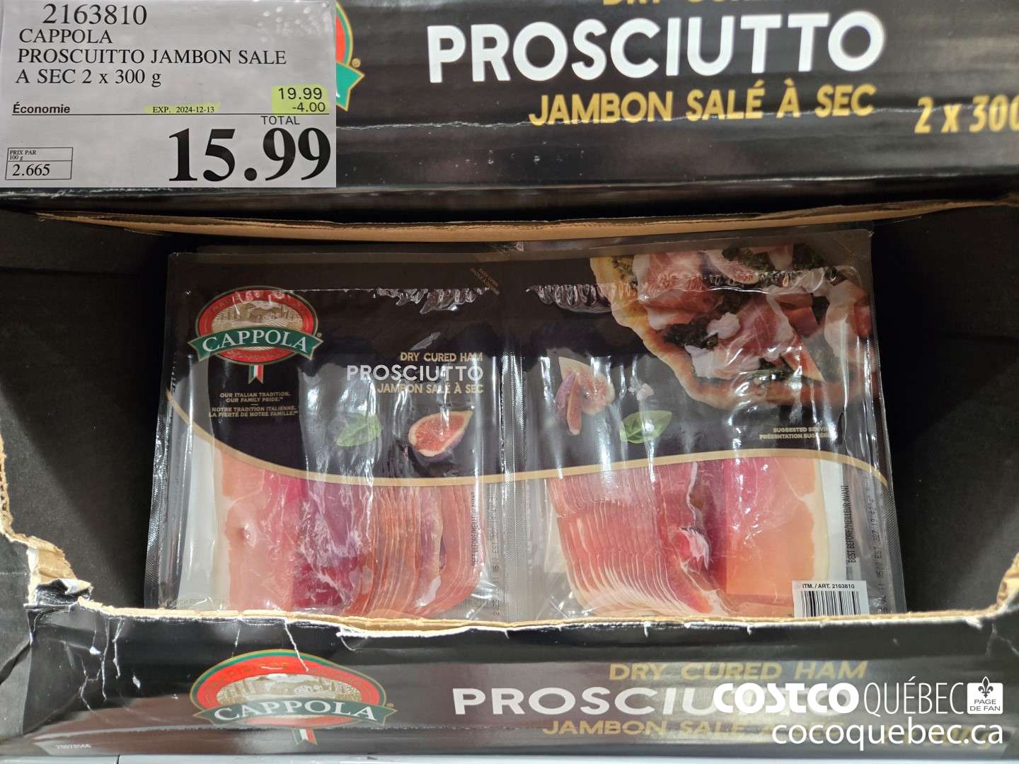 2163810 CAPPOLA PROSCUITTO JAMBON SALE A SEC 2 x 300 g  ($4.00 INSTANT SAVINGS EXPIRES ON 2024-12-13) $15.99