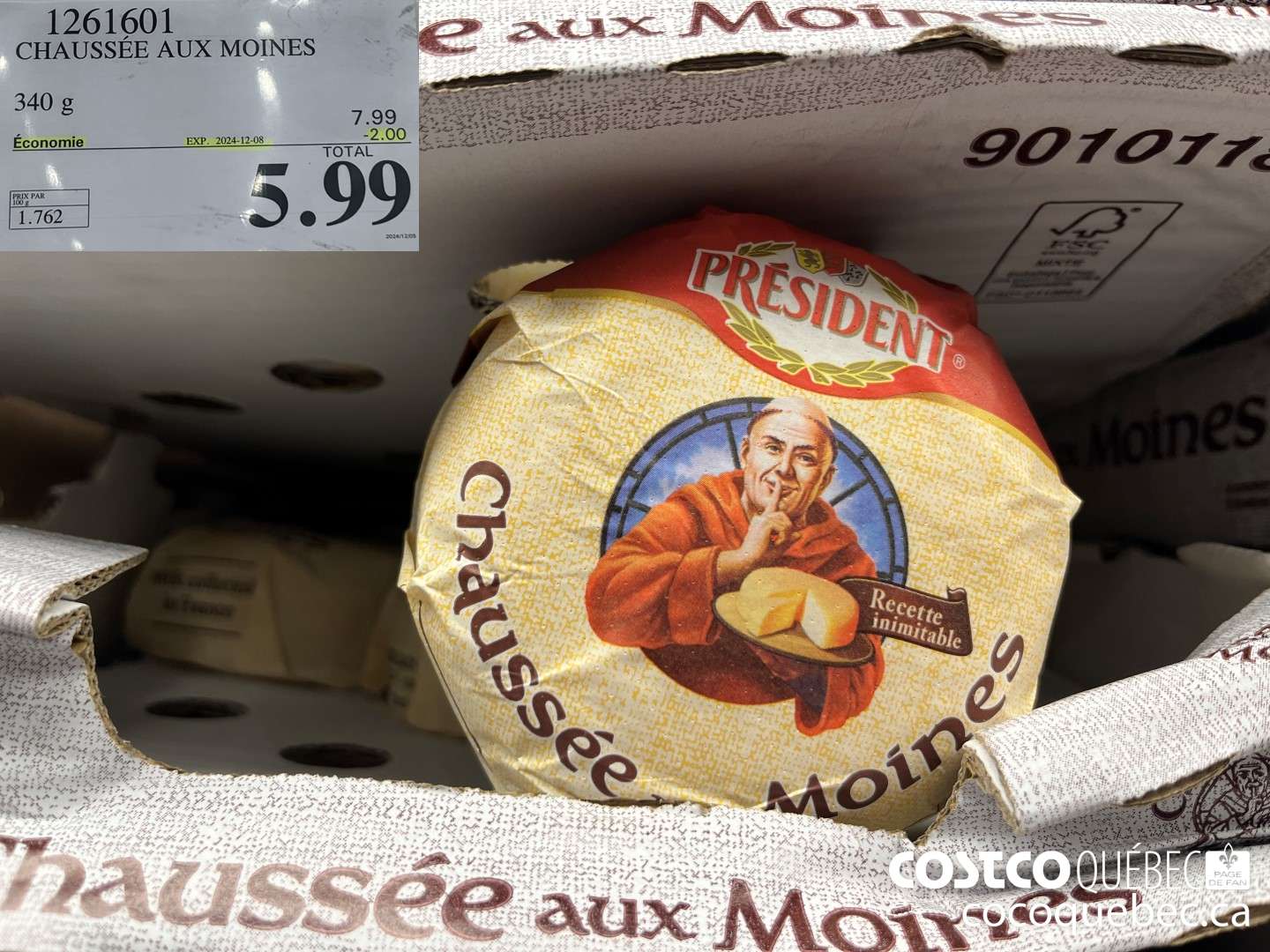 1261601 CHAUSSEE AUX MOINES 340 g ($2.00 INSTANT SAVINGS EXPIRES ON 2024-12-08) $5.99