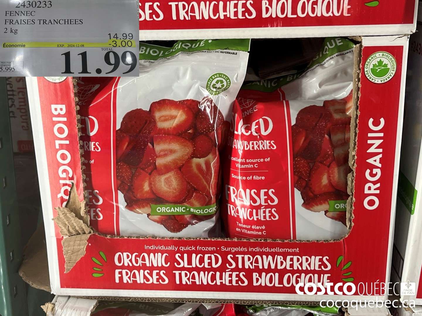 2430233 FENNEC FRAISES TRANCHEES  ($3.00 INSTANT SAVINGS EXPIRES ON 2024-12-08) $11.99