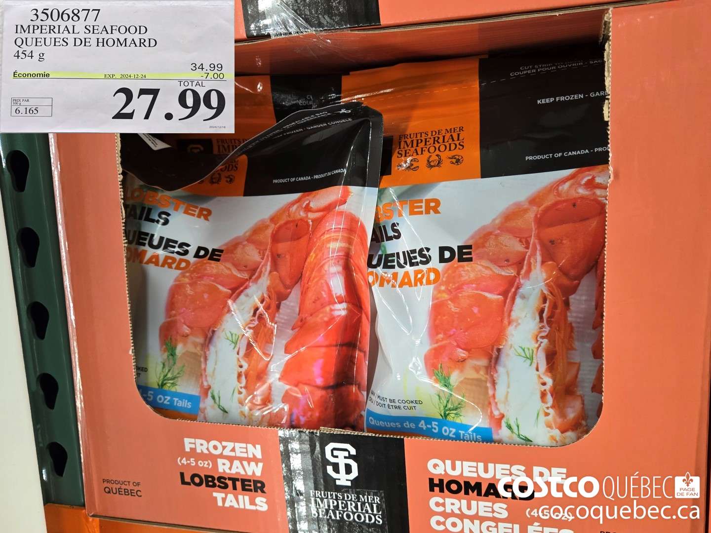 3506877 IMPERIAL SEAFOOD QUEUES DE HOMARD 454 g ($7.00 INSTANT SAVINGS EXPIRES ON 2024-12-24) $27.99