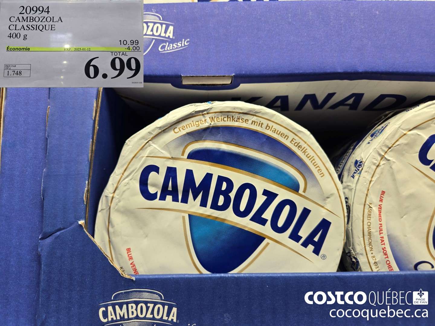20994 CAMBOZOLA CLASSIQUE 400 g  2025-01-12 ($4.00 INSTANT SAVINGS) $6.99
