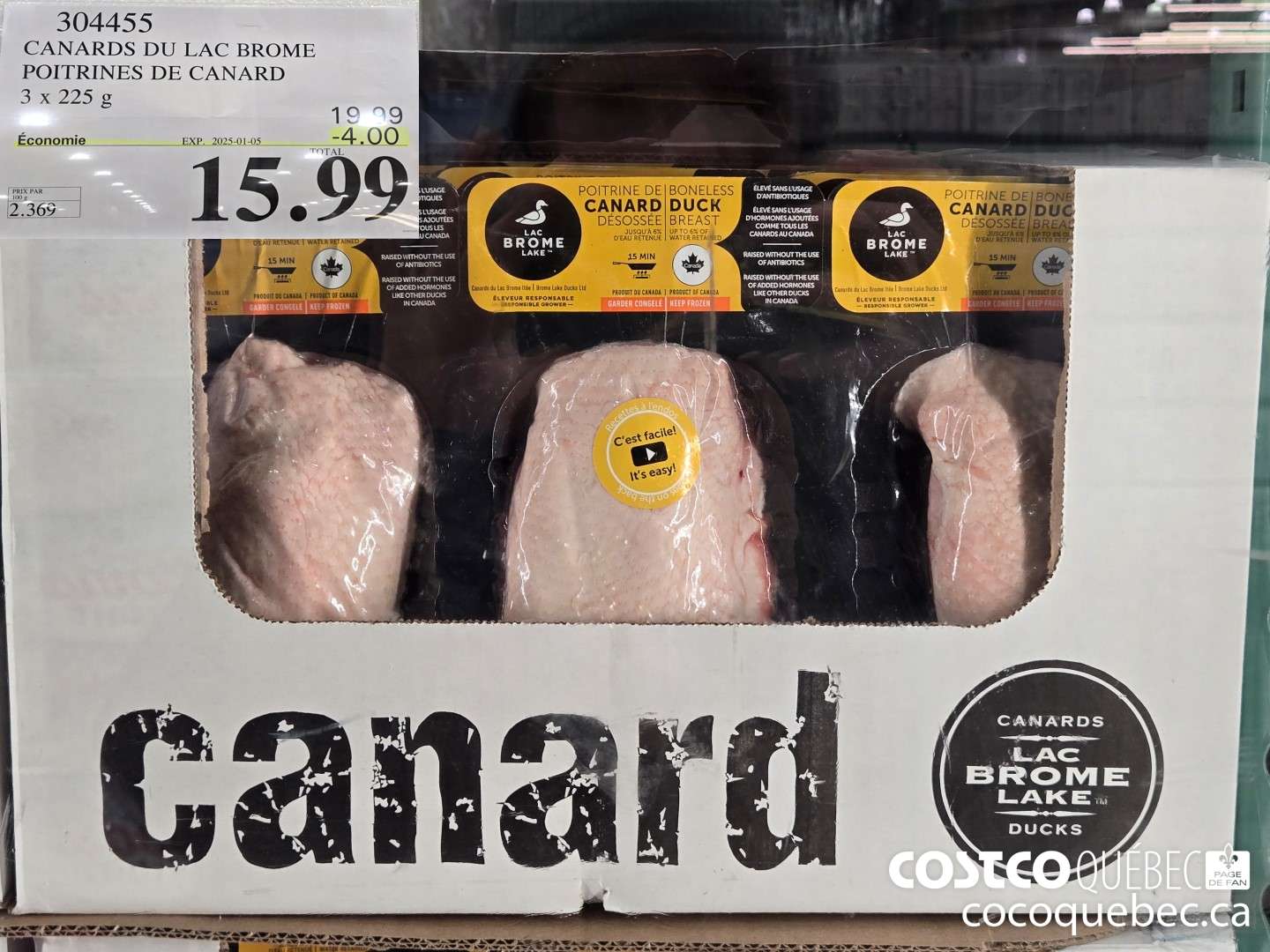 304455 CANARDS DU LAC BROME POITRINES DE CANARD  ($4.00 INSTANT SAVINGS EXPIRES ON 2025-01-05) $15.99