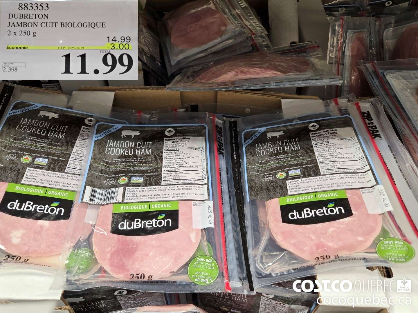 883353 DUBRETON JAMBON CUIT BIOLOGIQUE  ($3.00 INSTANT SAVINGS EXPIRES ON 2025-01-19) $11.99