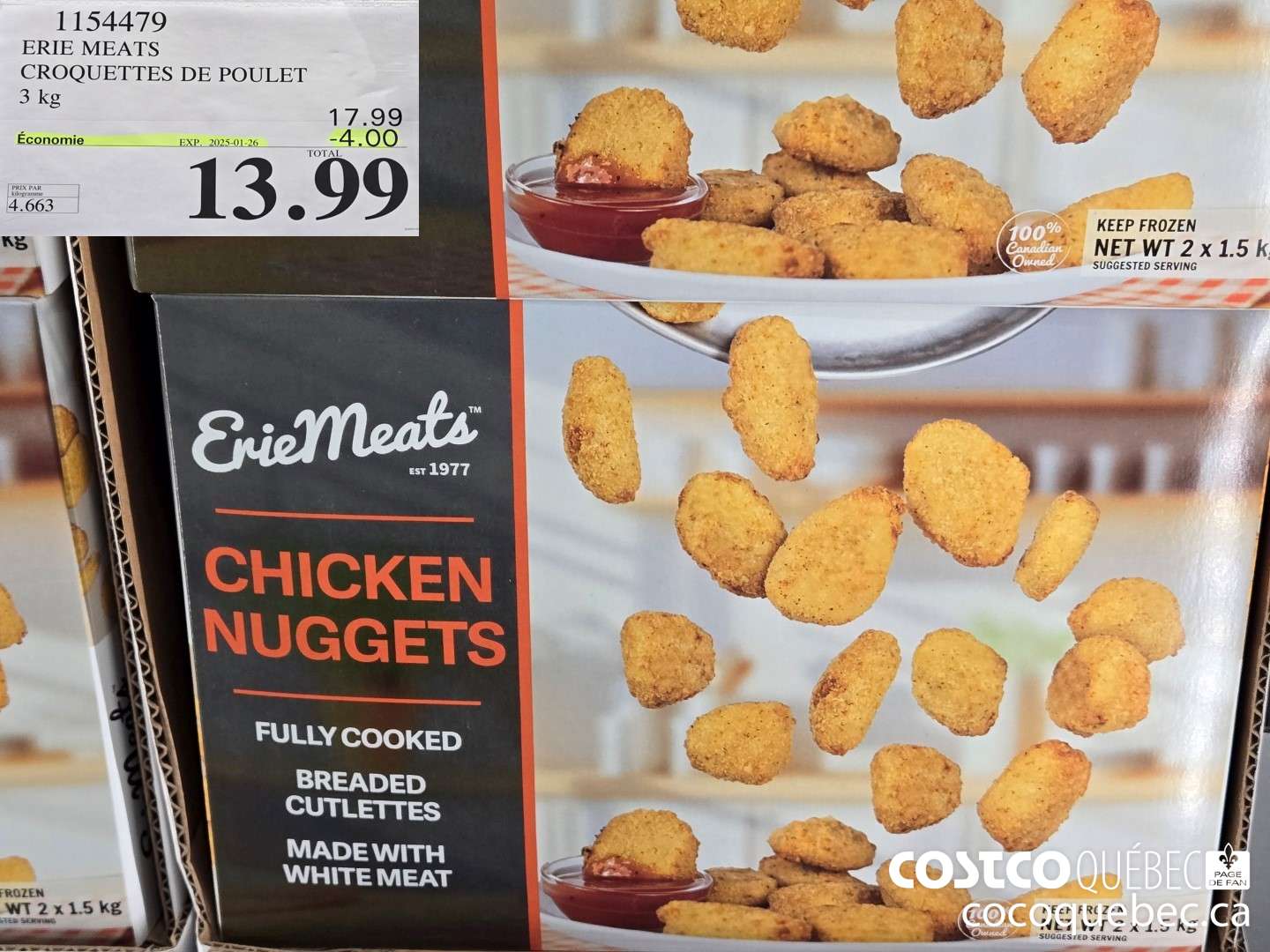 1154479 ERIE MEATS CROQUETTES DE POULET 3 kg  ($4.00 INSTANT SAVINGS EXPIRES ON 2025-01-26) $13.99