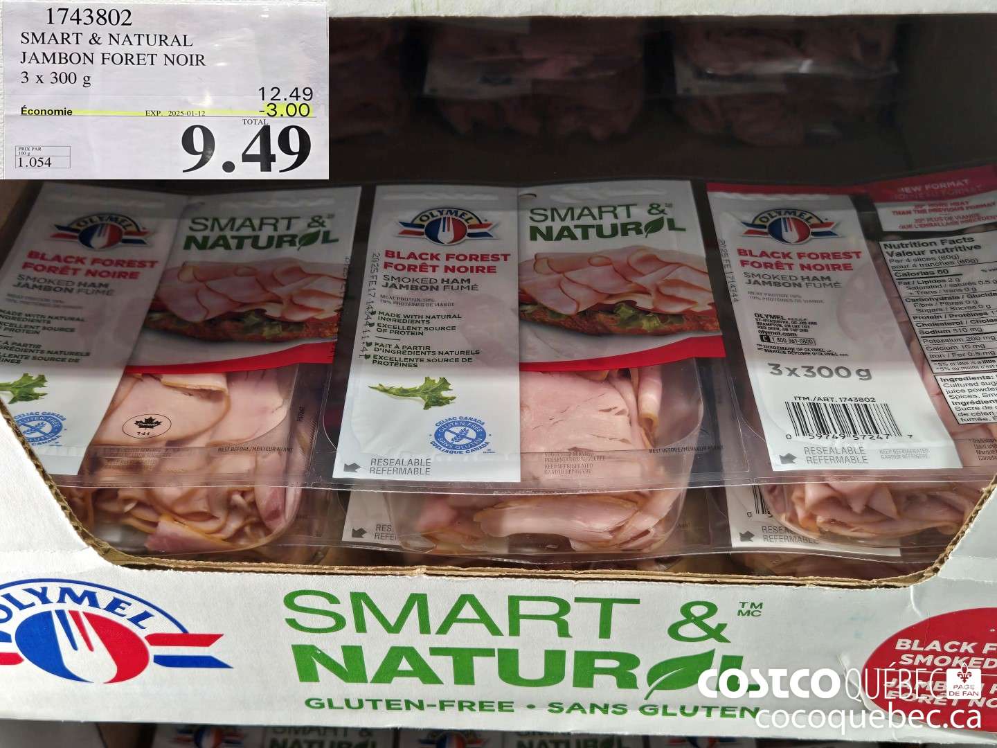 1743802 JAMBON FORET NOIR 3 x 300 g 12.99 ($3.00 INSTANT SAVINGS EXPIRES ON 2025-01-19) $9.49