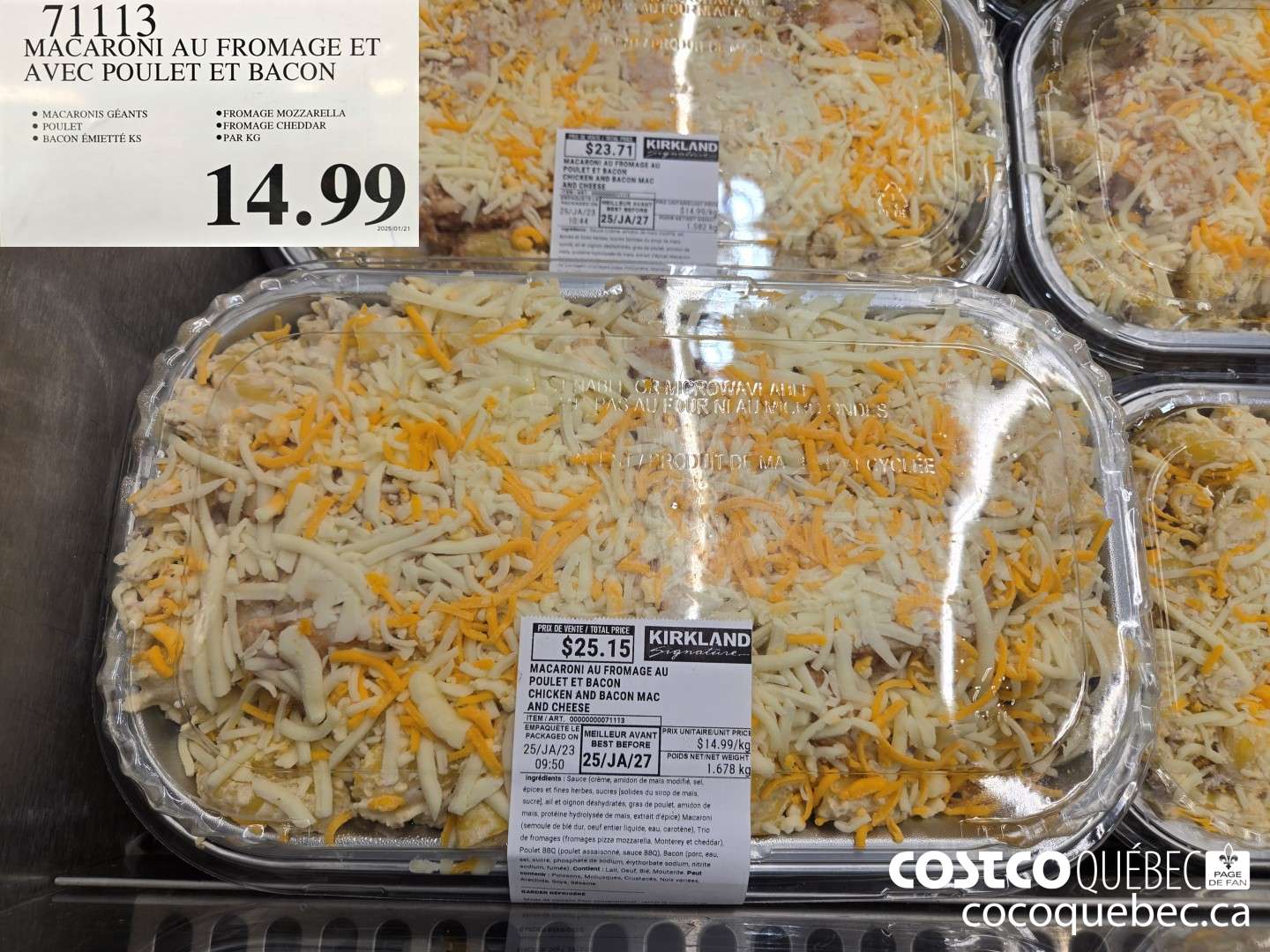 71113 MACARONI AU FROMAGE ET AVEC POULET ET BACON  $14.99