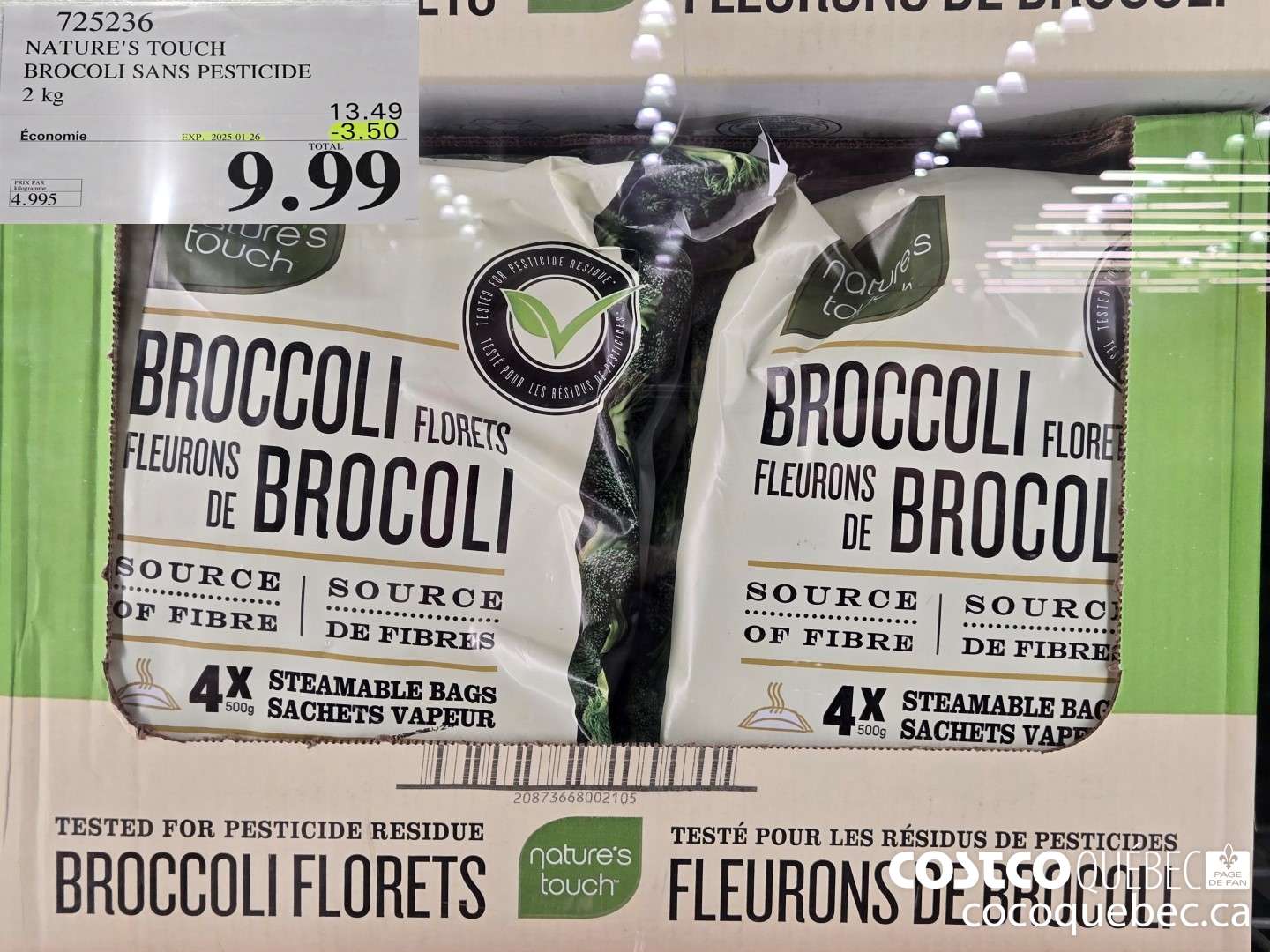 725236 NATURE'S TOUCH BROCOLI SANS PESTICIDE  ($3.50 INSTANT SAVINGS EXPIRES ON 2025-01-26) $9.99