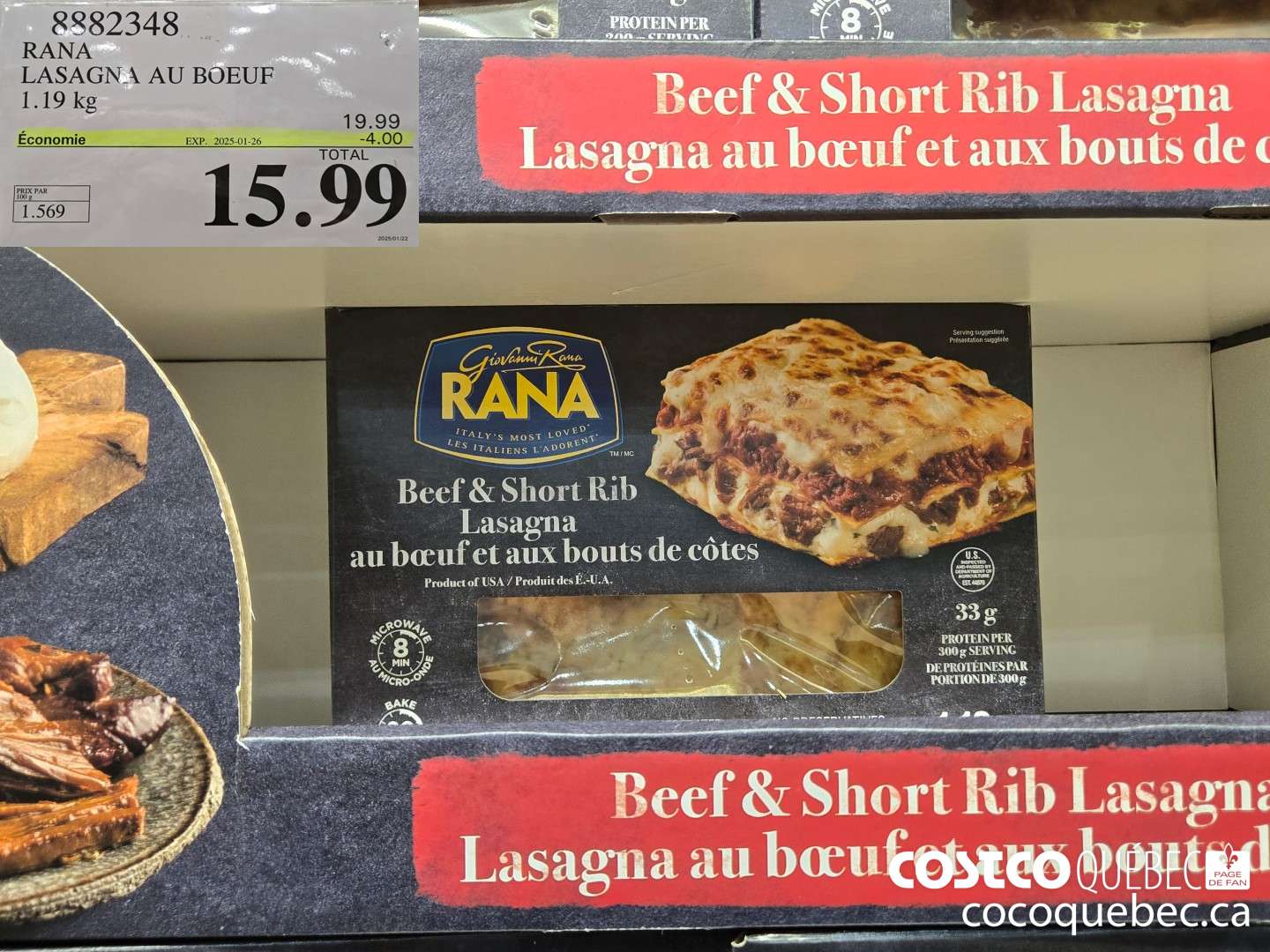 8882348 RANA LASAGNA AU BOEUF 1.19 k i 569 2024/12/30  ($4.00 INSTANT SAVINGS EXPIRES ON 2025-01-26) $15.99
