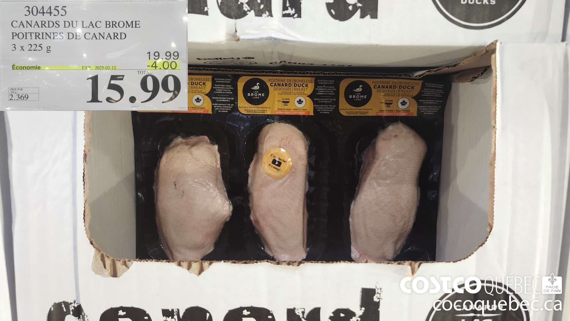 304455 CANARDS DU LAC BROME POITRINES DE CANARD  ($4.00 INSTANT SAVINGS EXPIRES ON 2025-02-12) $15.99