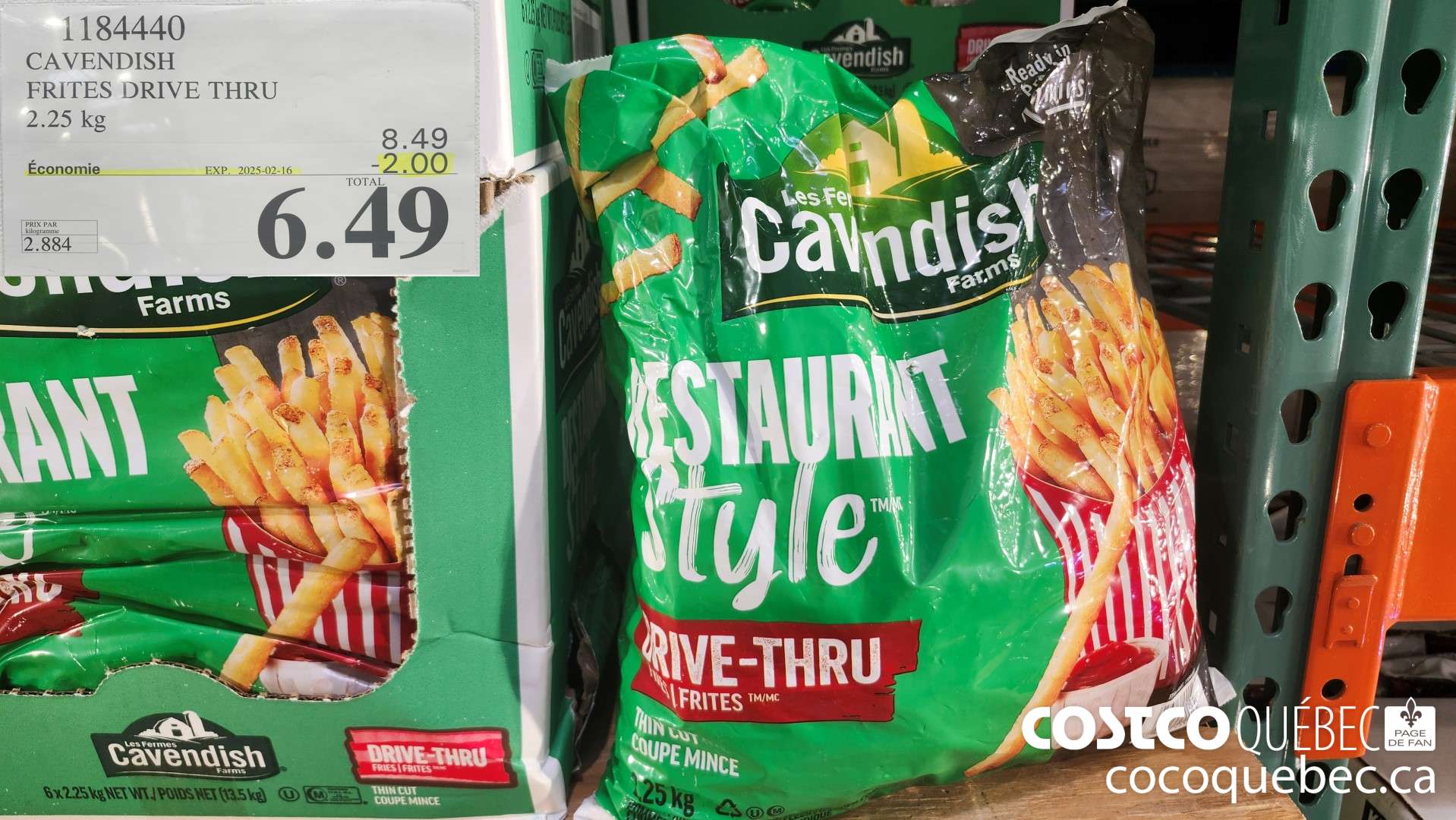 1184440 CAVENDISH FRITES DRIVE THRU 2.25 kg ($2.00 INSTANT SAVINGS EXPIRES ON 2025-02-16) $6.49