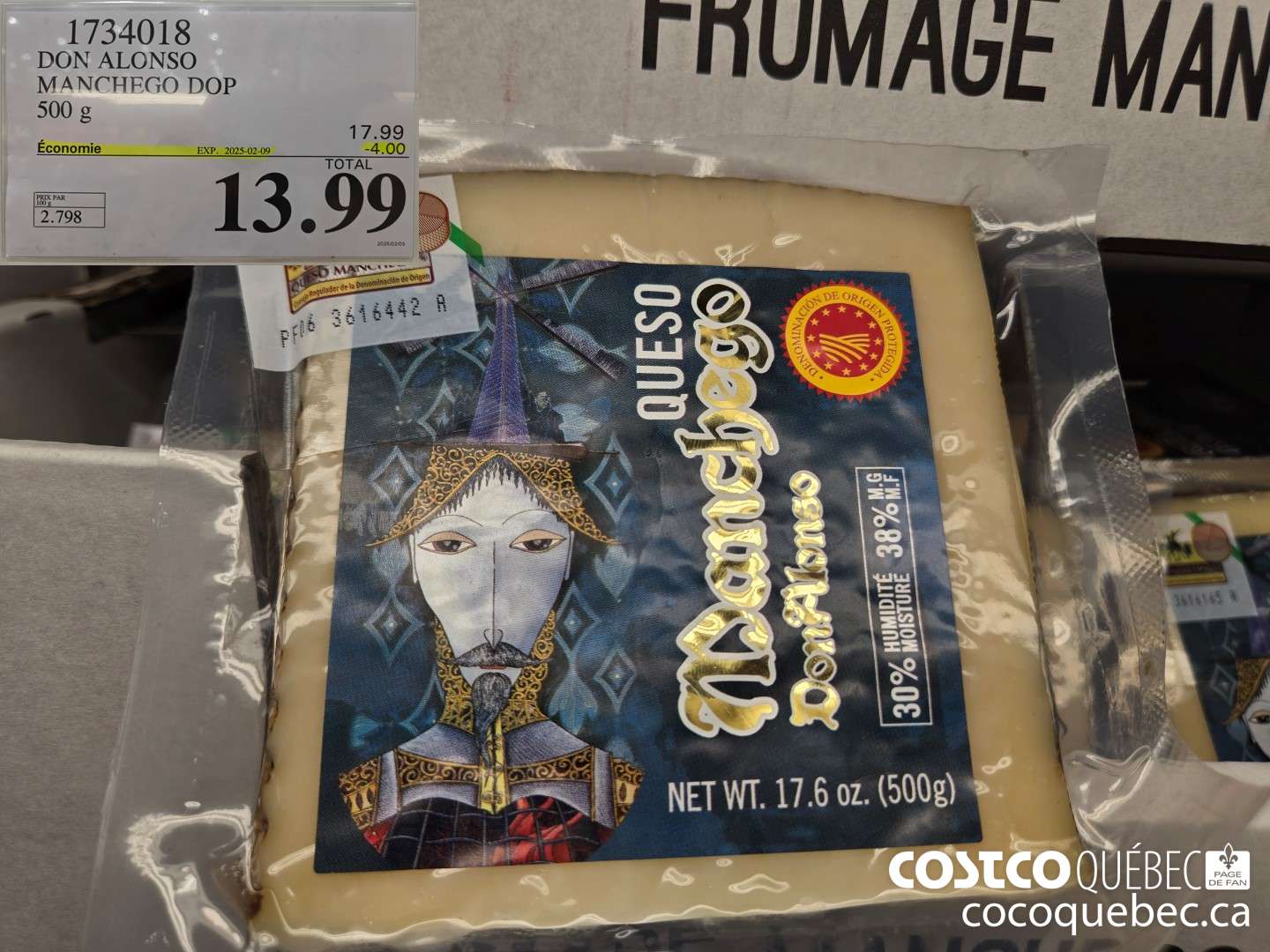 1734018 DON ALONSO MANCHEGO DOP 500 g ee ie  ($4.00 INSTANT SAVINGS EXPIRES ON 2025-02-09) $13.99