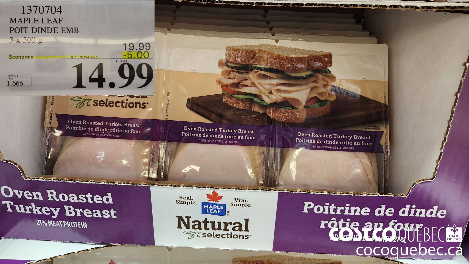 1370704 MAPLE LEAF POIT DINDE EMB 3 x 300 g  ($5.00 INSTANT SAVINGS EXPIRES ON 2025-03-02) $14.99