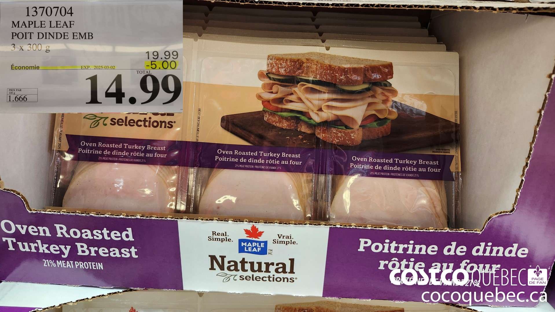 1370704 MAPLE LEAF POIT DINDE EMB 3 x 300 g  ($5.00 INSTANT SAVINGS EXPIRES ON 2025-03-02) $14.99