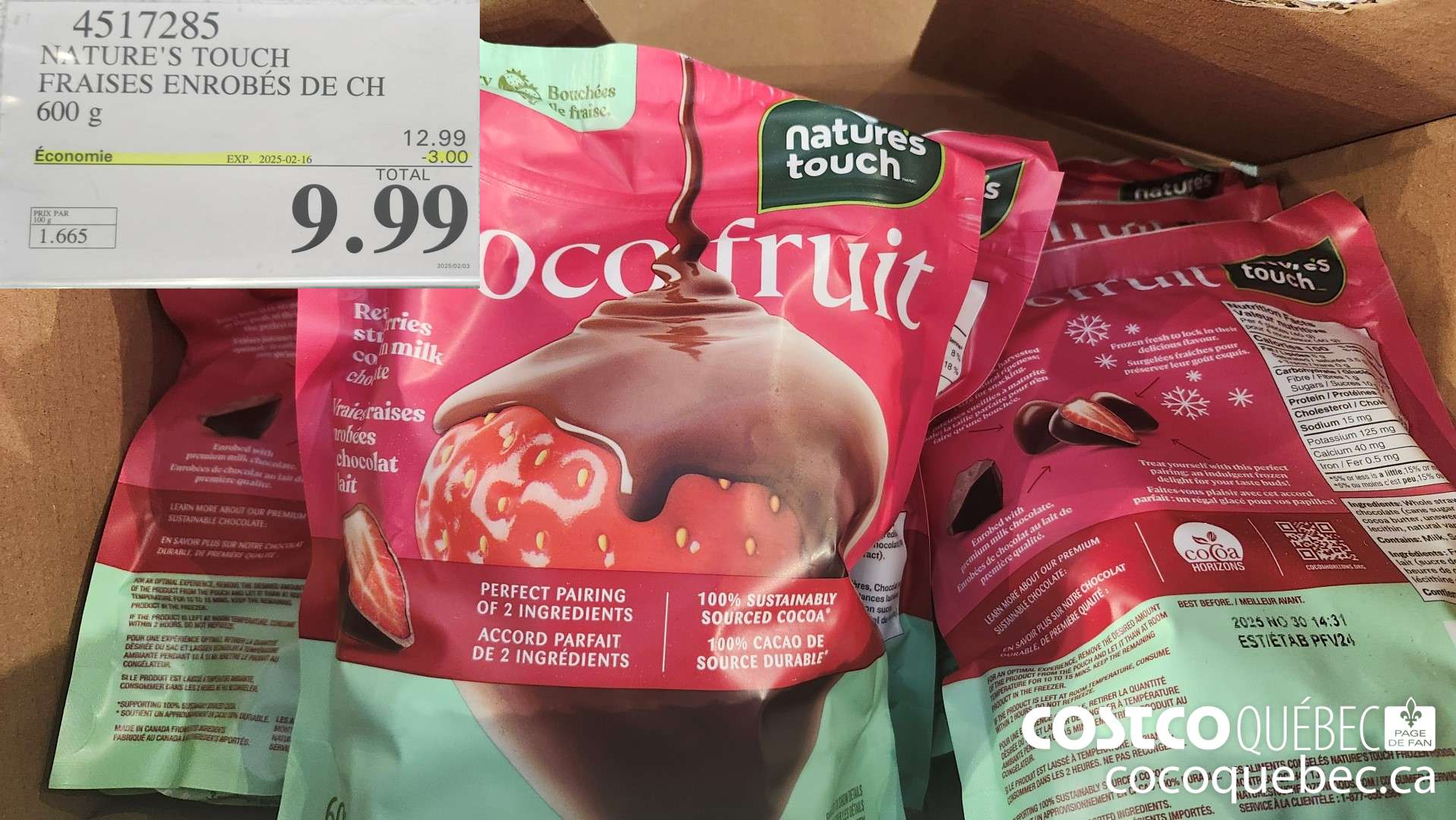 4517285 NATURE'S TOUCH FRAISES ENROBES DE CH 600 g 28  ($3.00 INSTANT SAVINGS EXPIRES ON 2025-02-16) $9.99