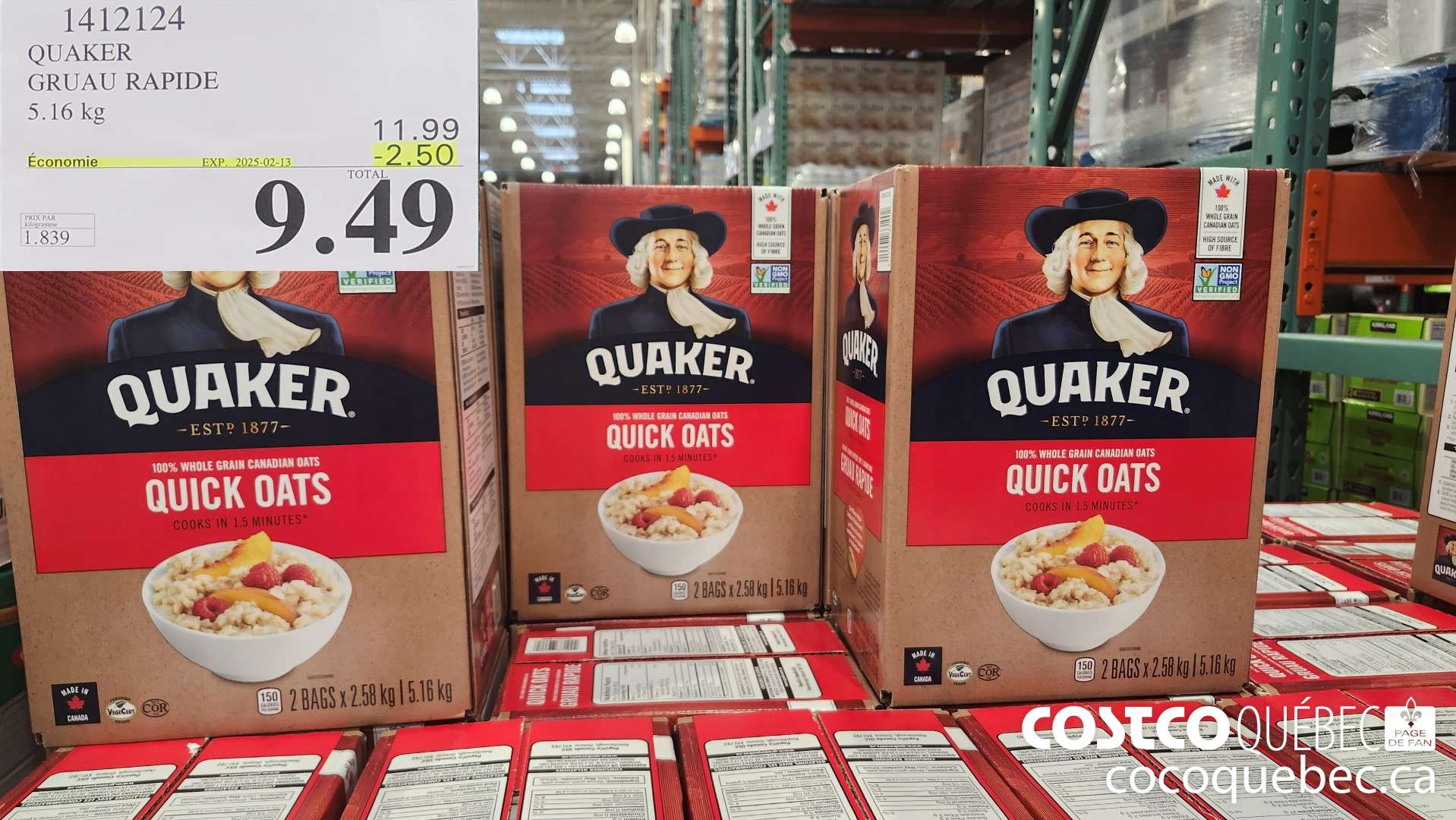 1412124 QUAKER GRUAU RAPIDE  ($2.50 INSTANT SAVINGS EXPIRES ON 2025-02-13) $9.49