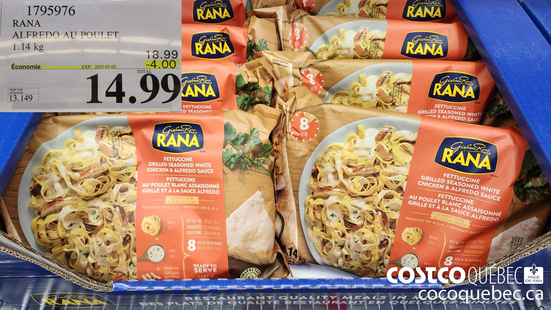 1795976 RANA ALFREDO AU POULET 1.14 kg PRIX PAR 13.149 14. 09  ($4.00 INSTANT SAVINGS EXPIRES ON 2025-03-02) $14.99