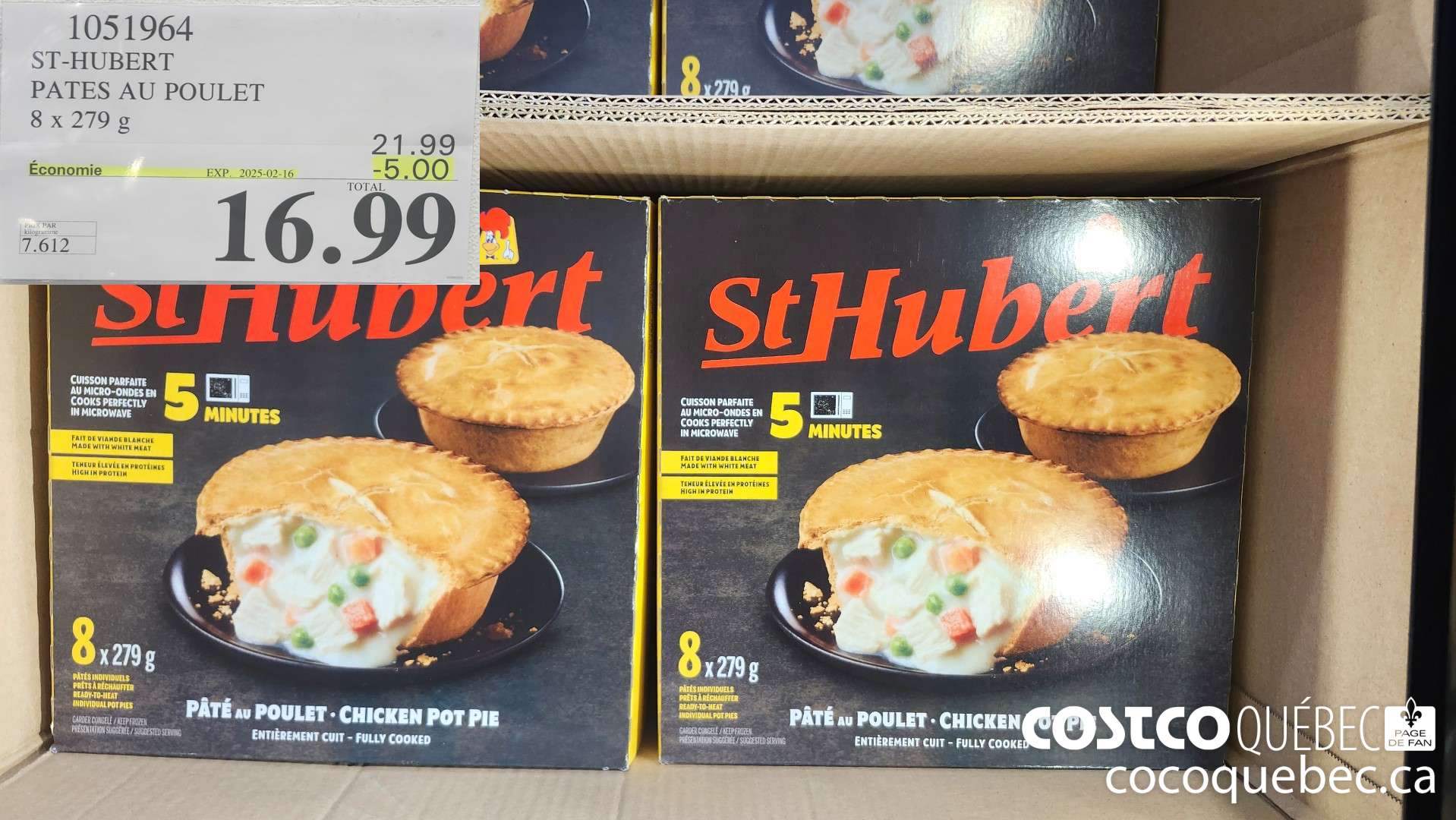 1051964 ST HUBERT PATES AU POULET  ($5.00 INSTANT SAVINGS EXPIRES ON 2025-02-16) $16.99