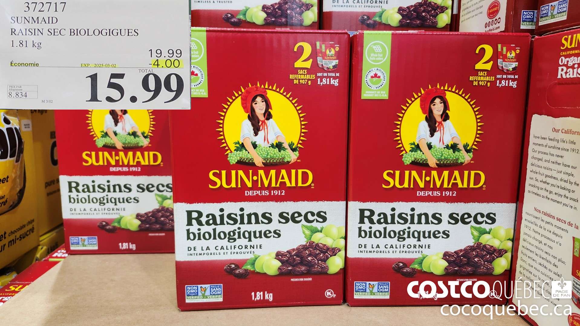 372717 SUNMAID RAISIN SEC BIOLOGIGUES 1.81 KG  ($4.00 INSTANT SAVINGS EXPIRES ON 2025-03-02) $15.99