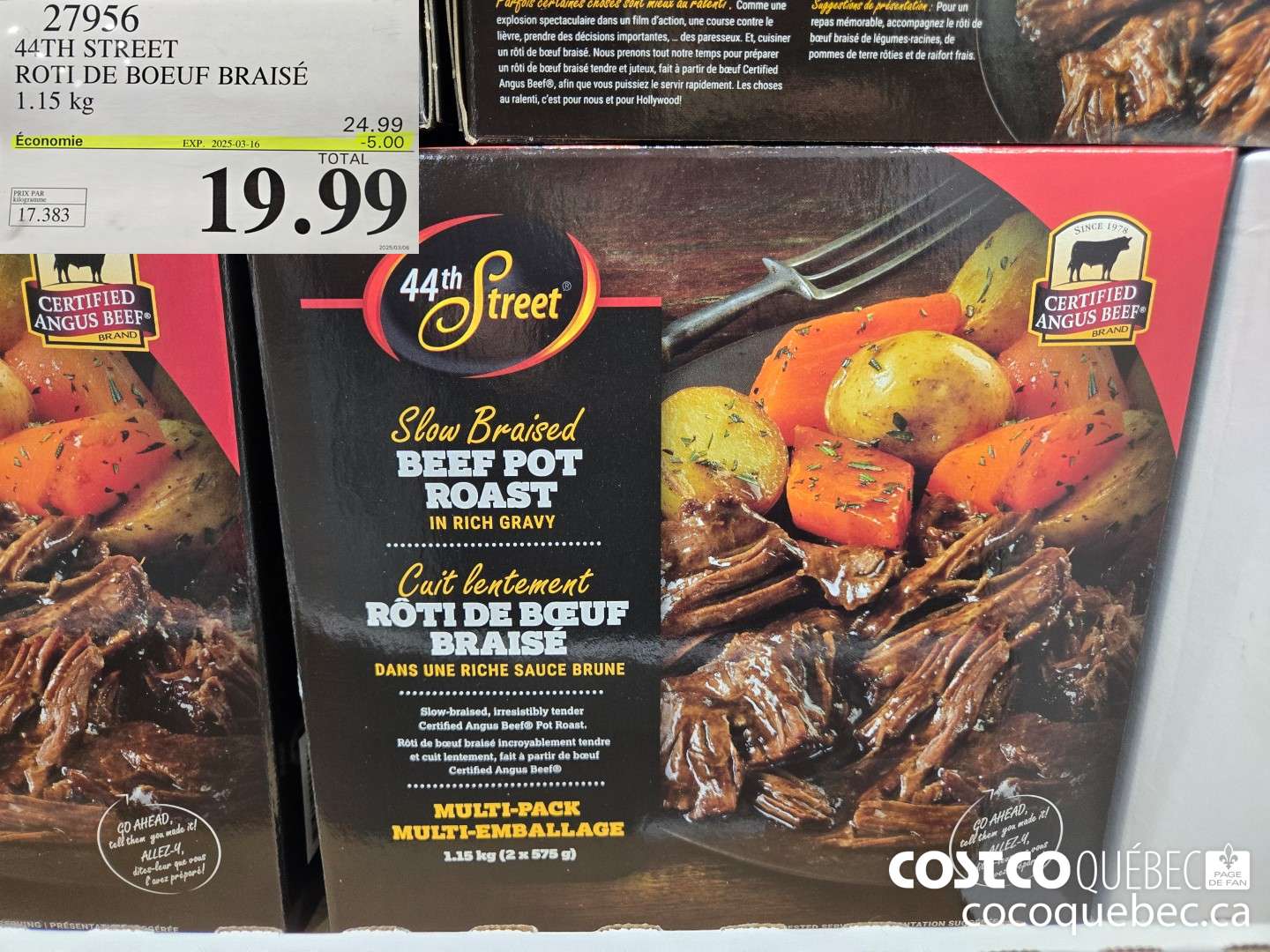 27956 44TH STREET ROTI DE BOEUF BRAISE 1.15 KG  ($5.00 INSTANT SAVINGS EXPIRES ON 2025-03-16) $19.99