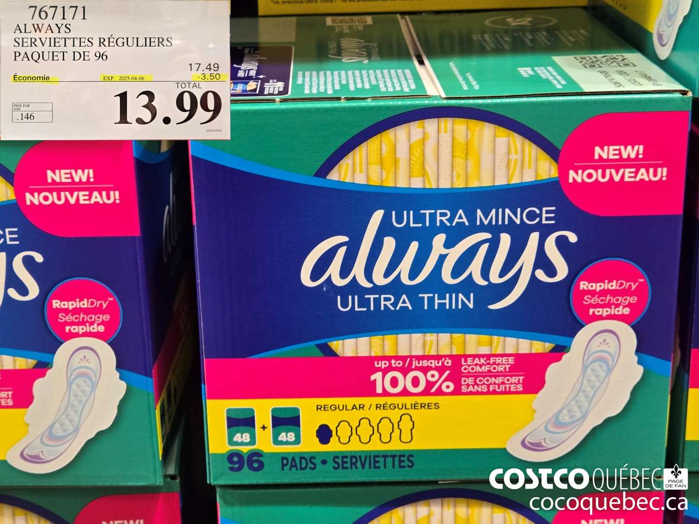 767171 ALWAYS ULTRA THIN SERVIETTES REGULIER 96CT  ($3.50 INSTANT SAVINGS EXPIRES ON 2025-04-06) $13.99