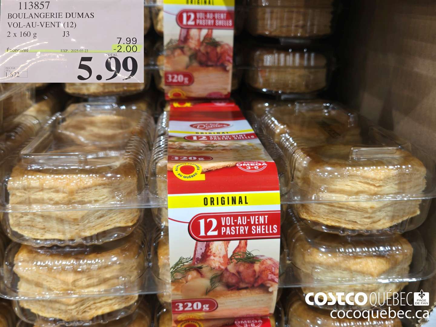 113857 BOULANGERIE DUMAS VOL-AU-VENT (12) 2 x 160 g ($2.00 INSTANT SAVINGS EXPIRES ON 2025-03-23) $5.99