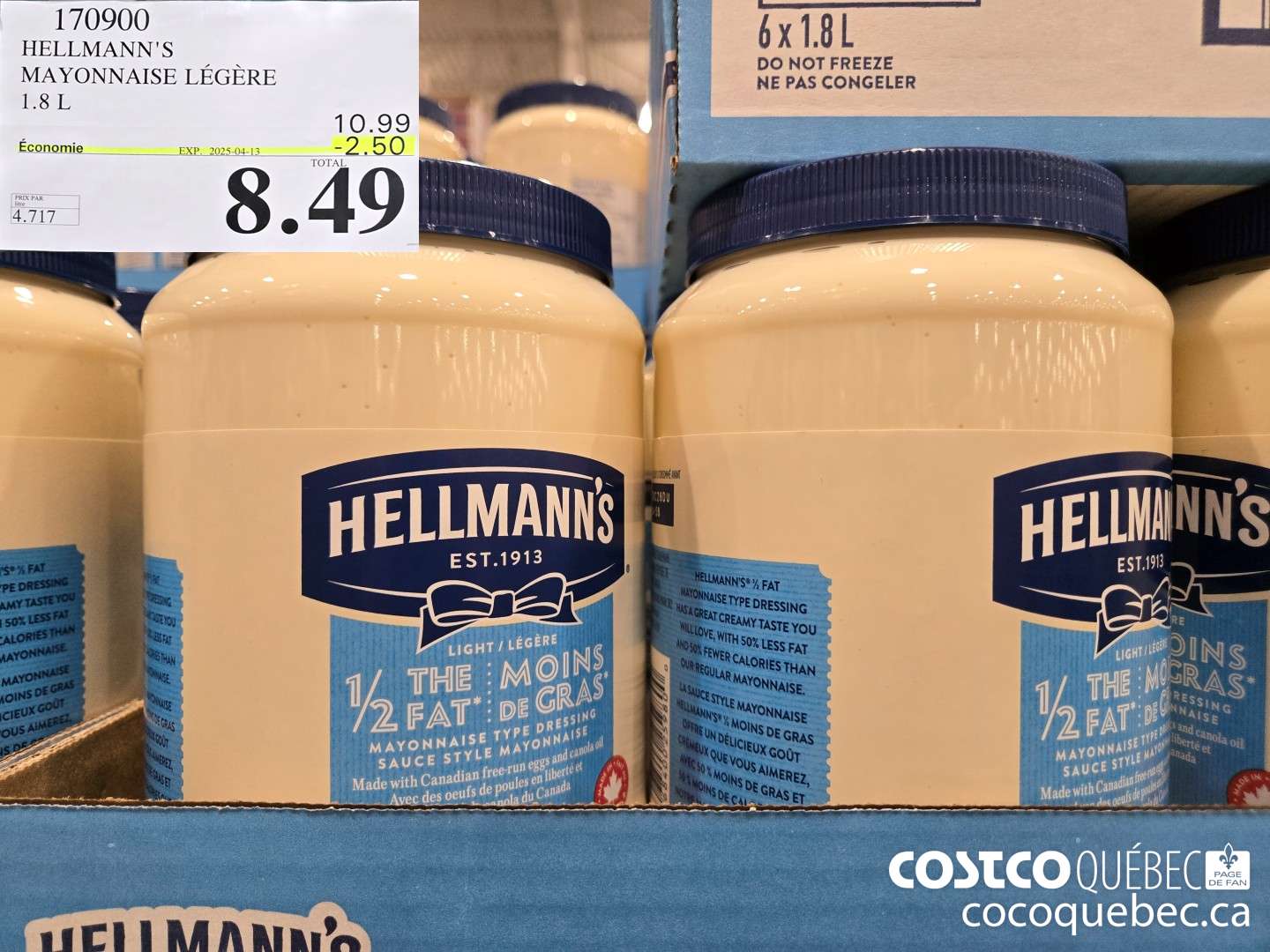 170900 HELLMANN'S MAYONNAISE LEGERE 1.8 L ($2.50 INSTANT SAVINGS EXPIRES ON 2025-04-13) $8.49