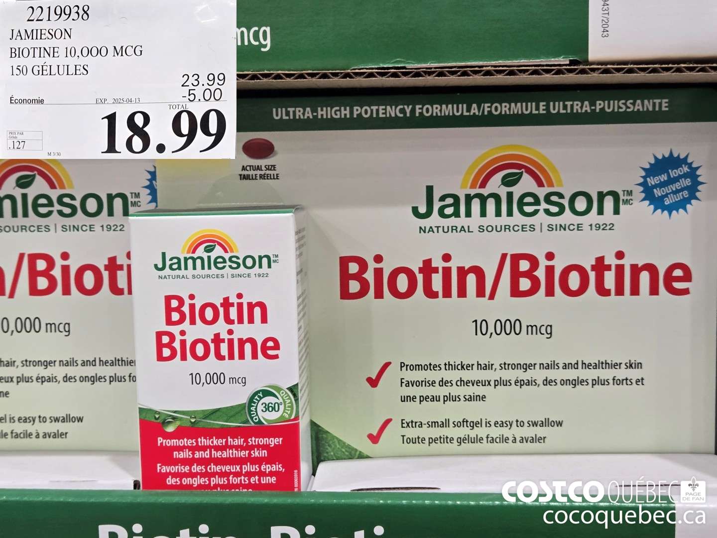 2219938 JAMIESON BIOTINE 10,000 MCG 150 GELULES ($5.00 INSTANT SAVINGS EXPIRES ON 2025-04-13) $18.99