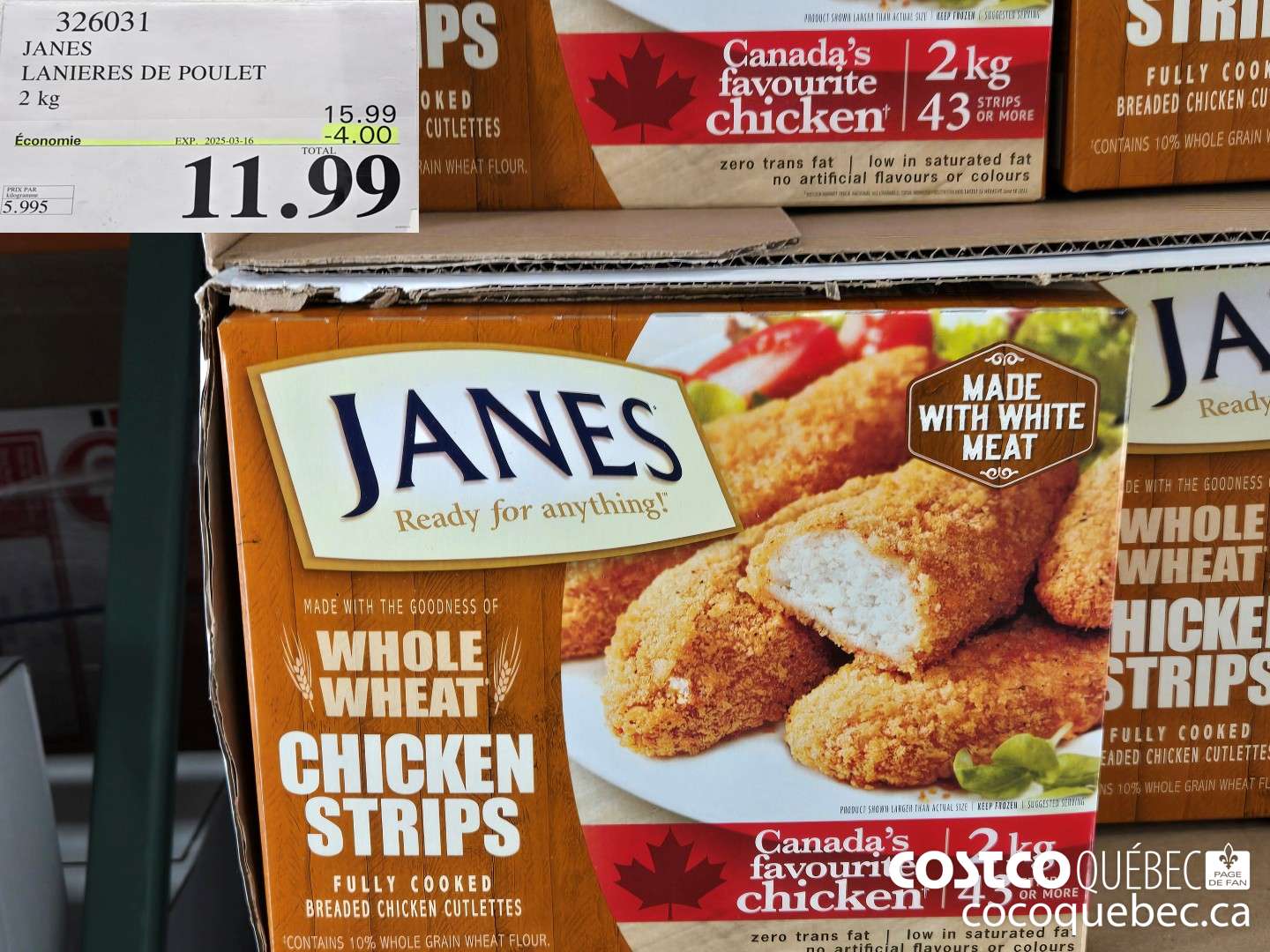 326031 JANES LANIERES DE POULET 2 kg  ($4.00 INSTANT SAVINGS EXPIRES ON 2025-03-16) $11.99