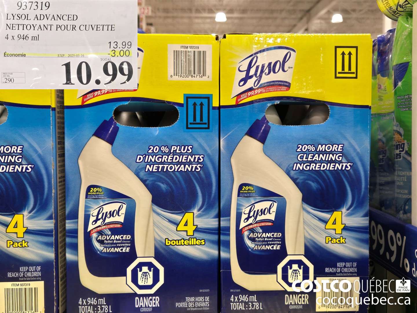 937319 LYSOL ADVANCED NETTOYANT POUR CUVETTE 4 x 946 ml  ($3.00 INSTANT SAVINGS EXPIRES ON 2025-03-16) $10.99