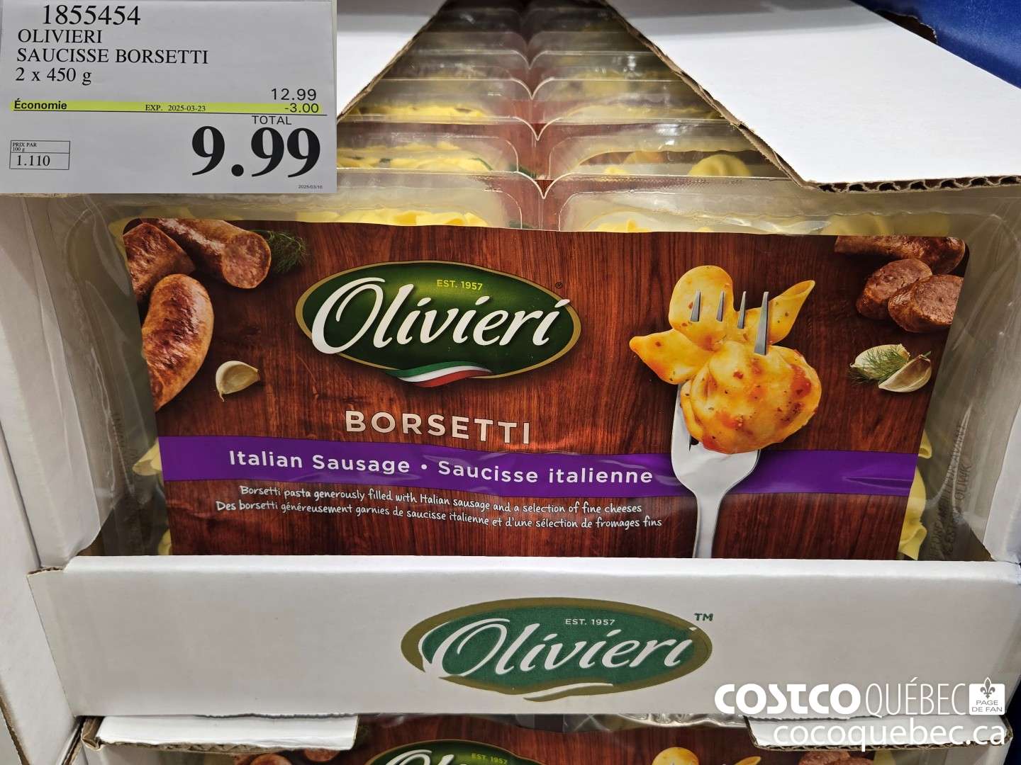 1855454 OLIVIERI SAUCISSE BORSETTI 2x 450 g  ($3.00 INSTANT SAVINGS EXPIRES ON 2025-03-23) $9.99