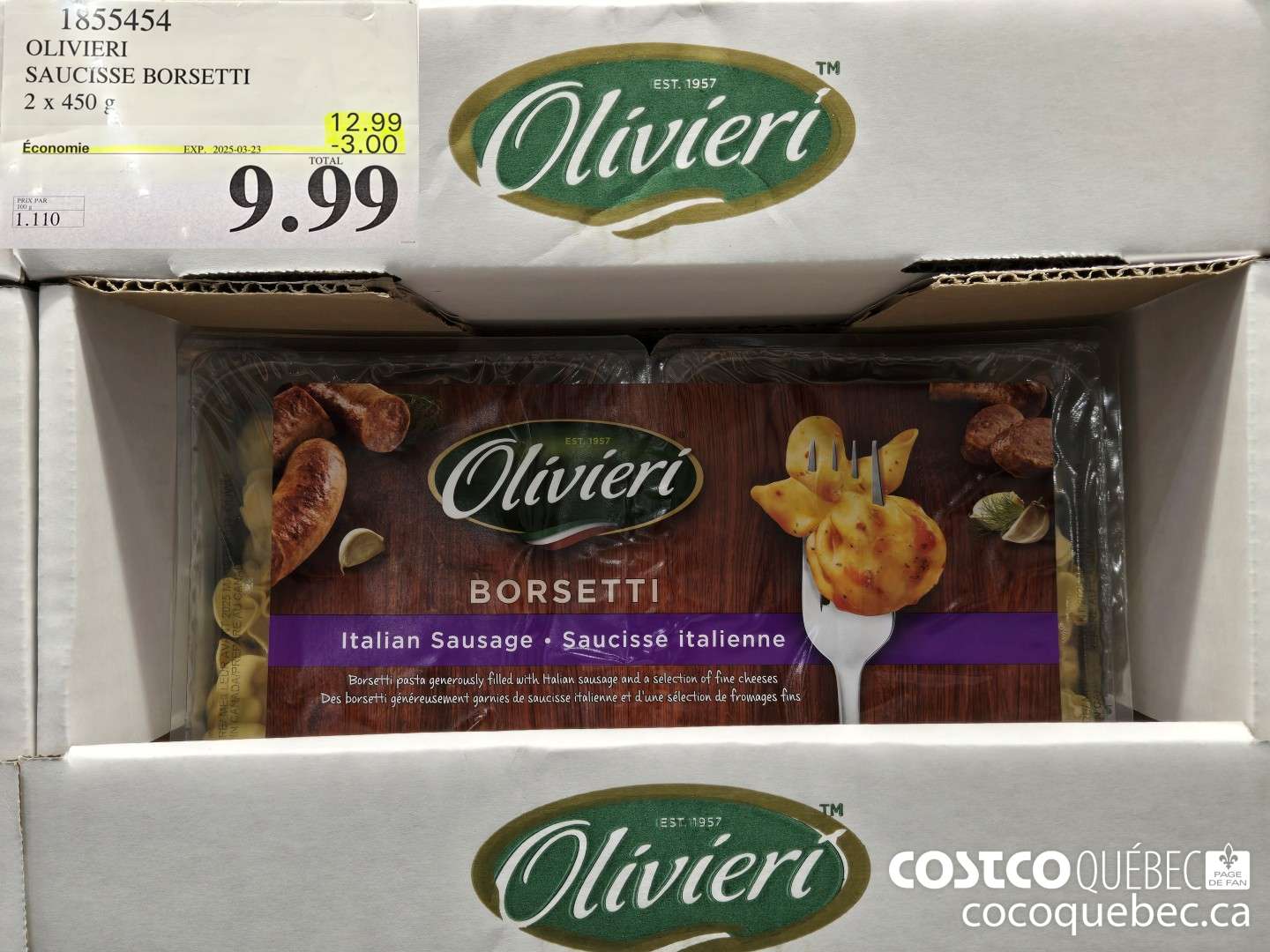 1855454 OLIVIERI SAUCISSE BORSETTI 2x 450 g  ($3.00 INSTANT SAVINGS EXPIRES ON 2025-03-23) $9.99