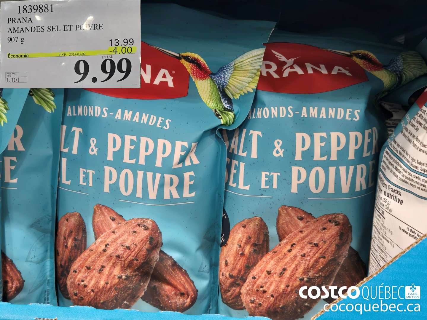 1839881 PRANA AMANDES SEL ET POIVRE  ($4.00 INSTANT SAVINGS EXPIRES ON 2025-03-09) $9.99