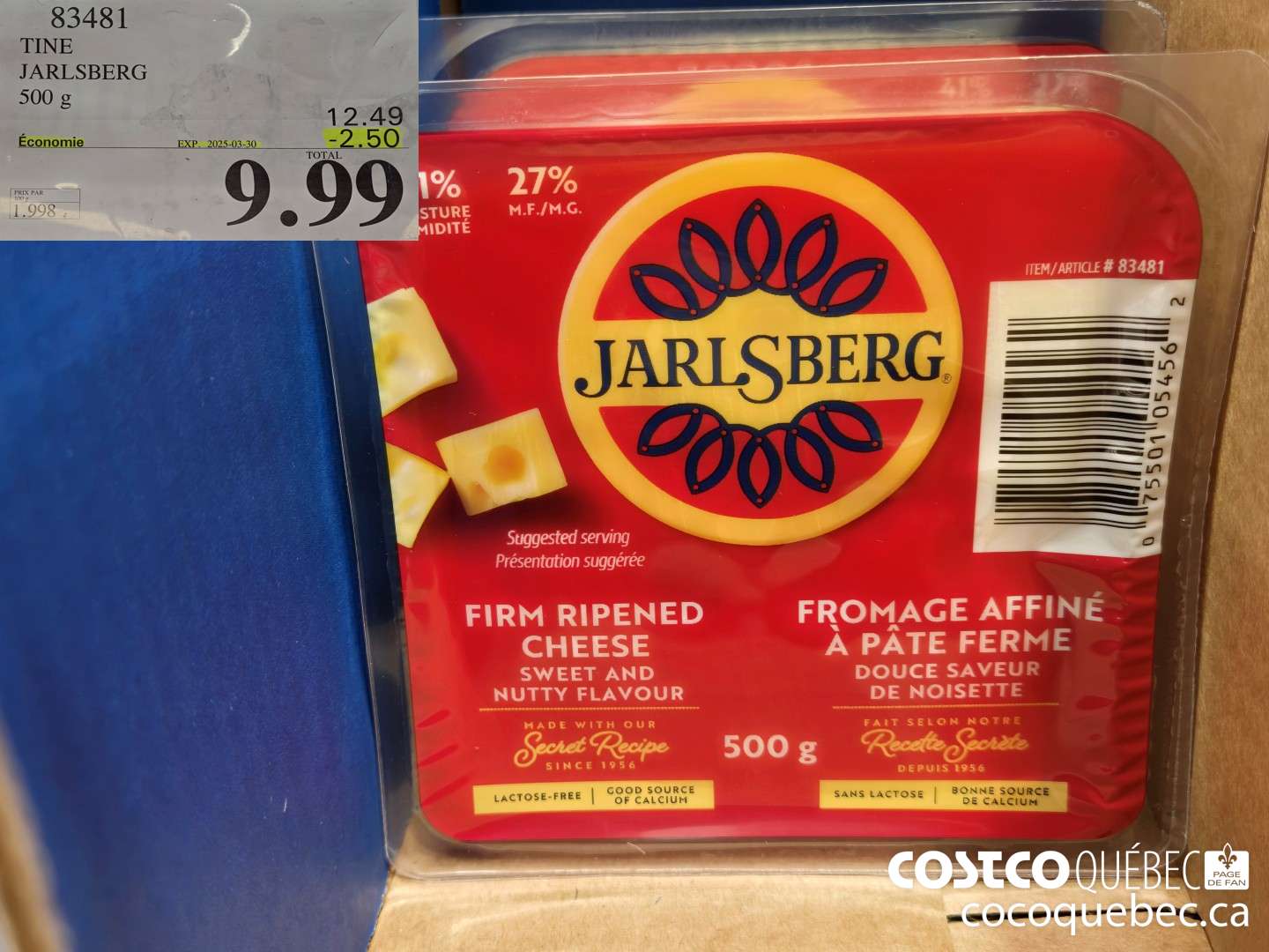 683481 TINE JARLSBERG 500 g  ($2.50 INSTANT SAVINGS EXPIRES ON 2025-03-30) $9.99