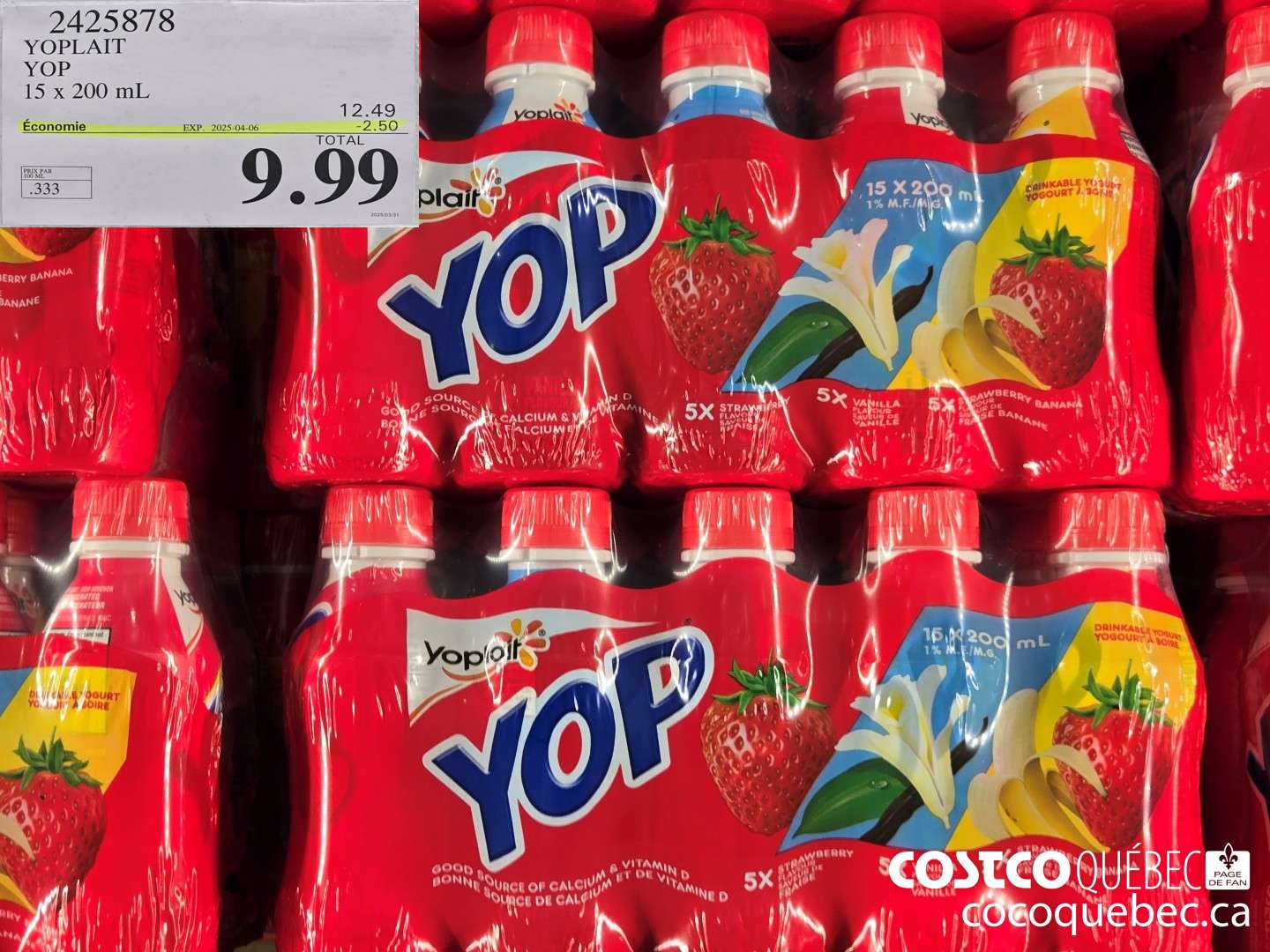 2425878 YOPLAIT YOP 15 x. 200 mL ($2.50 INSTANT SAVINGS EXPIRES ON 2025-04-06) $9.99